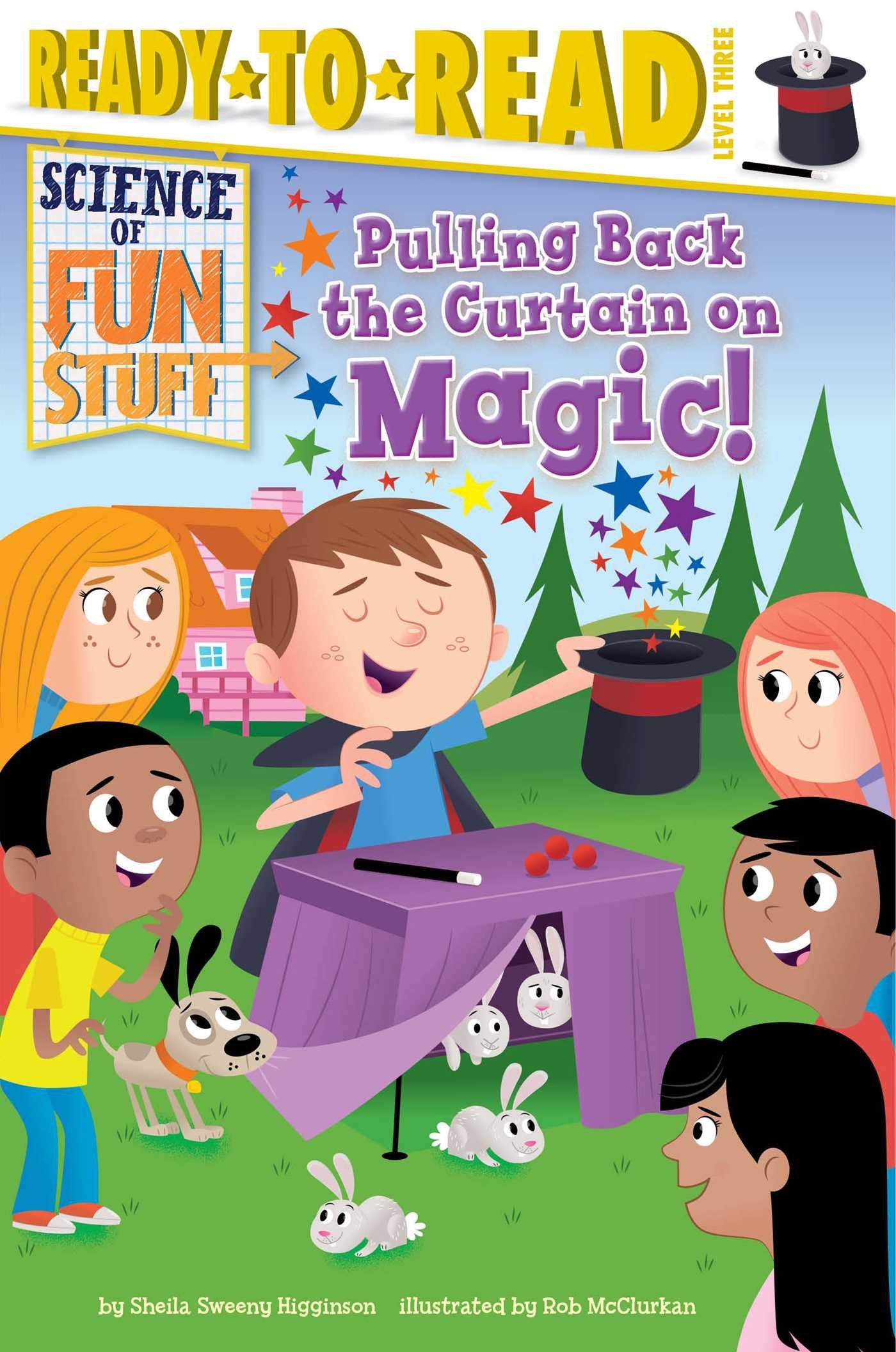 Pulling Back the Curtain on Magic!: ReadytoRead Level 3 (Science of Fun Stuff),Used