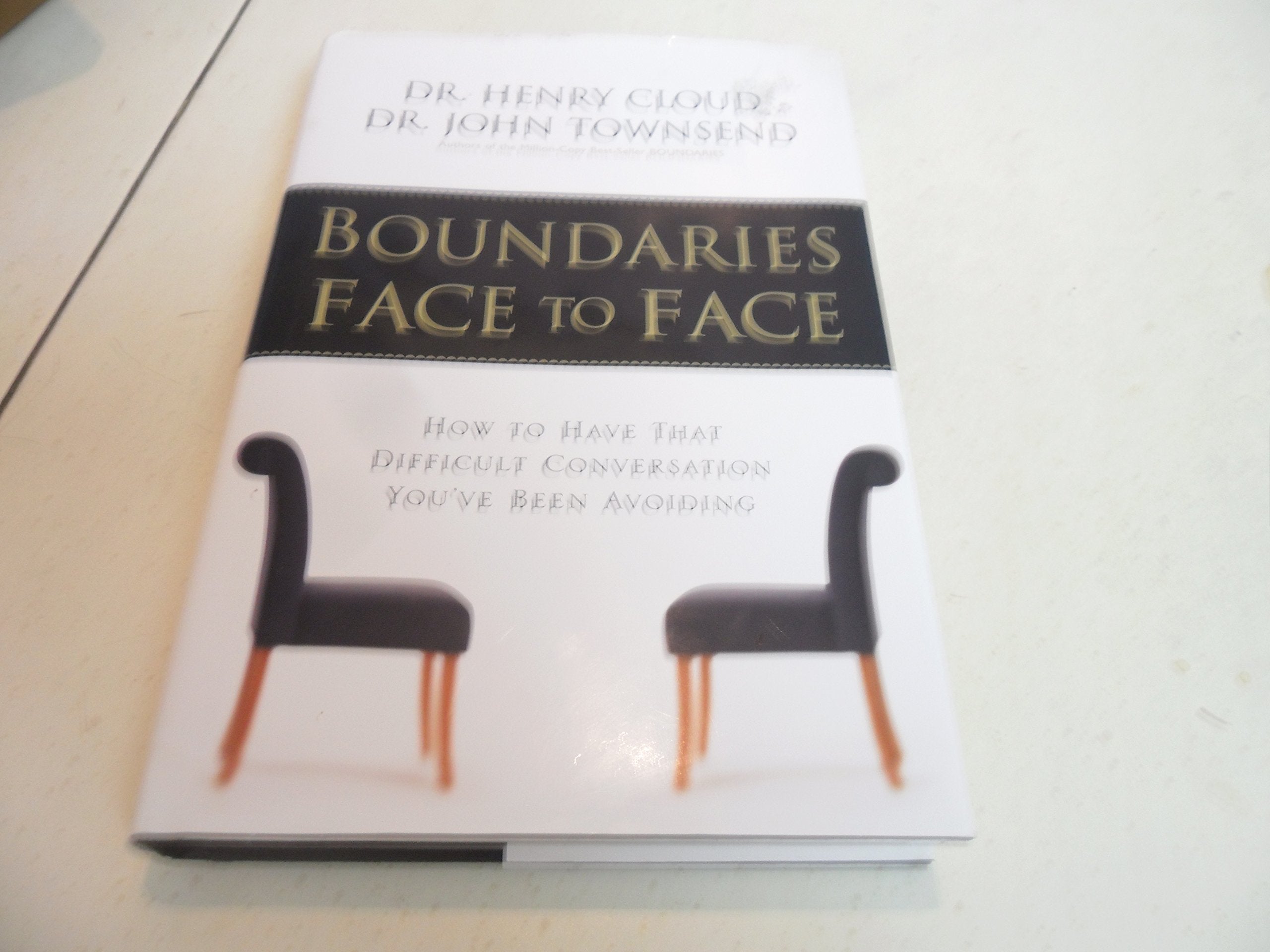 Boundaries Face to Face: How to Have That Difficult Conversation You've Been Avoiding,Used