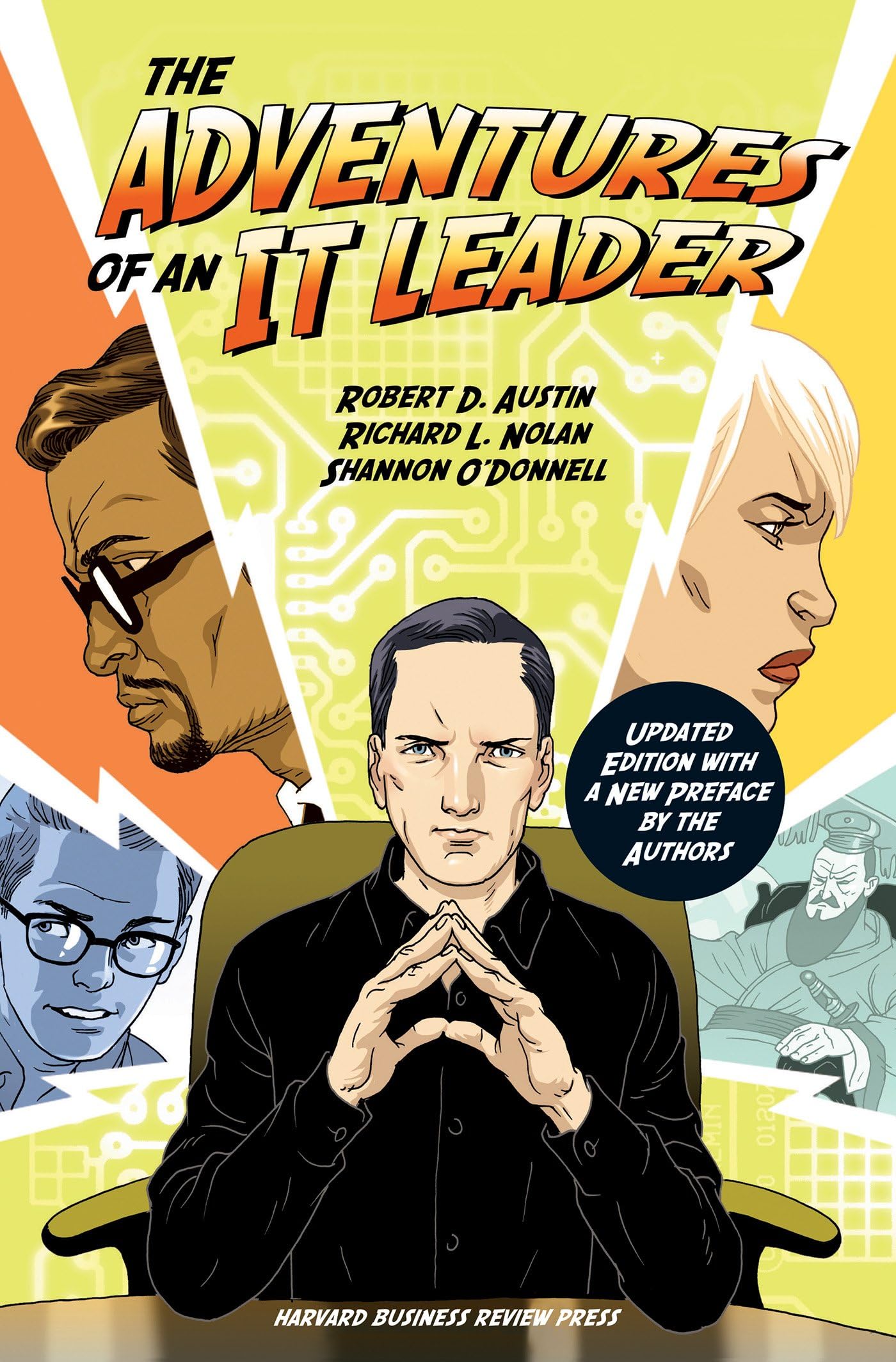The Adventures of an IT Leader, Updated Edition with a New Preface by the Authors,New