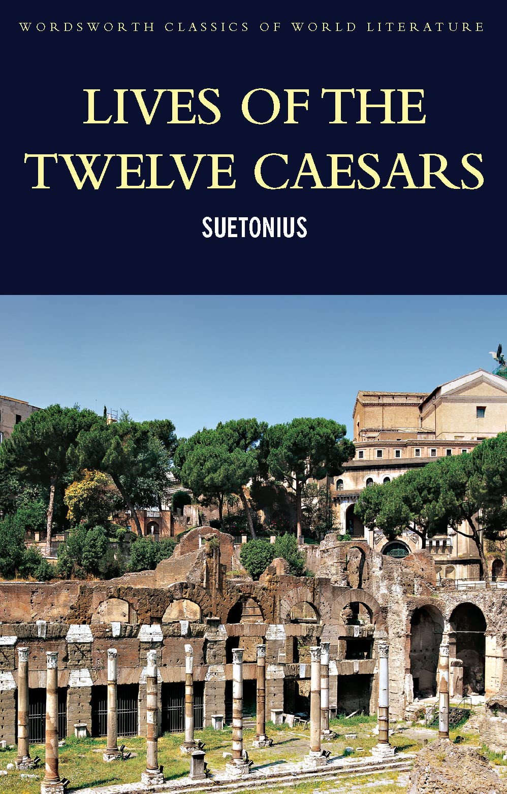 Lives of the Twelve Caesars (Wordsworth Classics of World Literature),Used