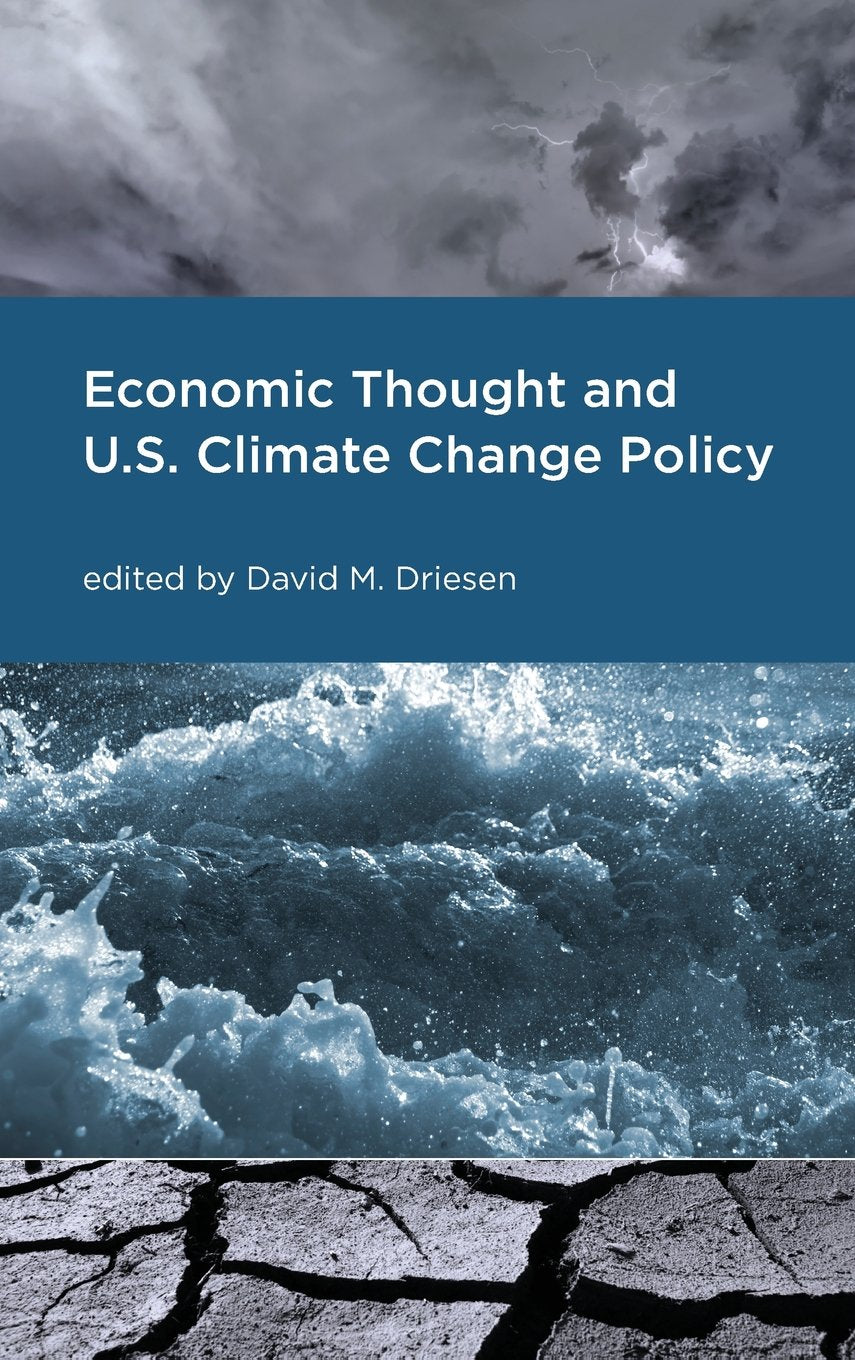 Economic Thought and U.S. Climate Change Policy (American and Comparative Environmental Policy),Used