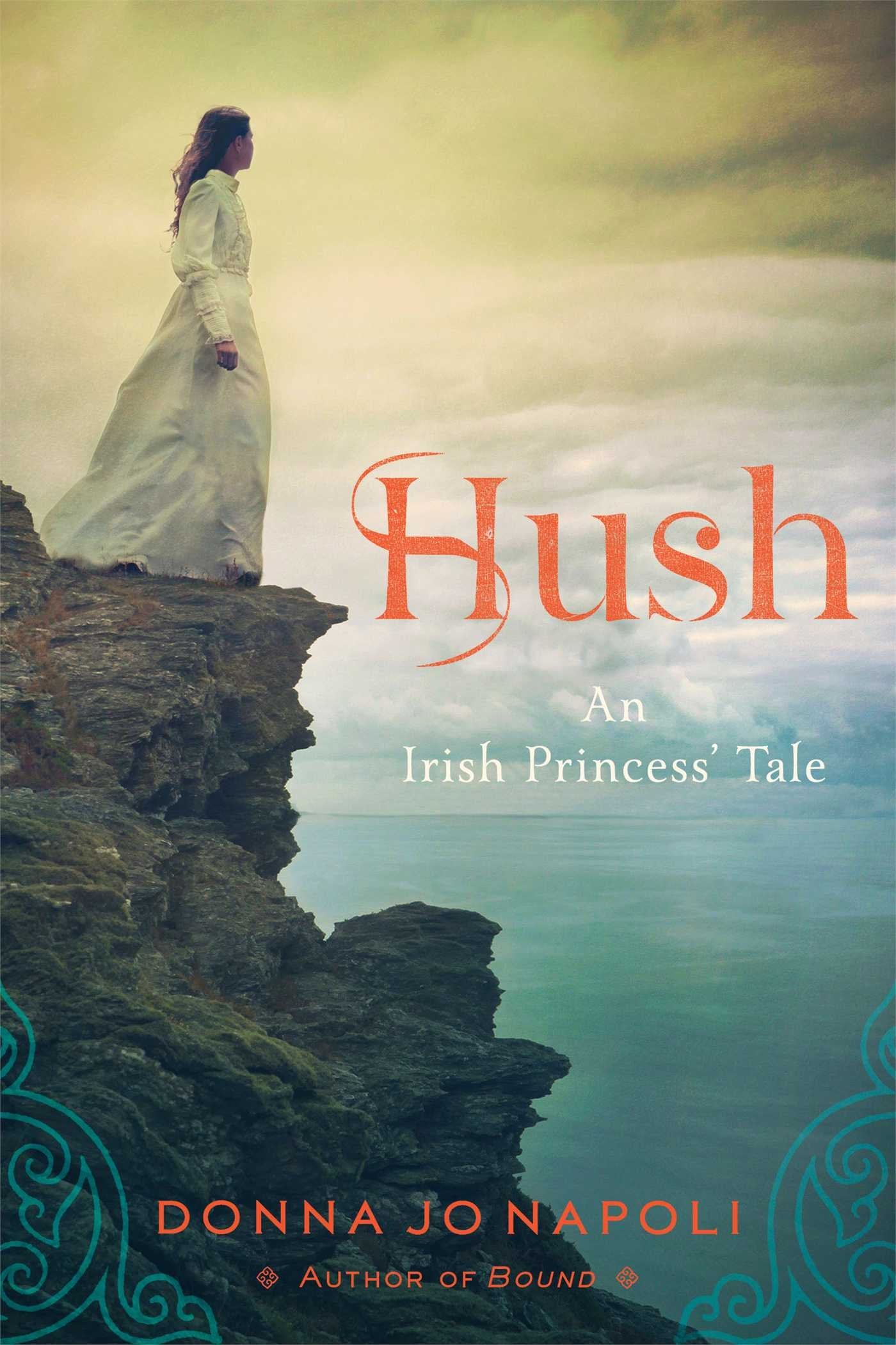 Hush: An Irish Princess' Tale,Used