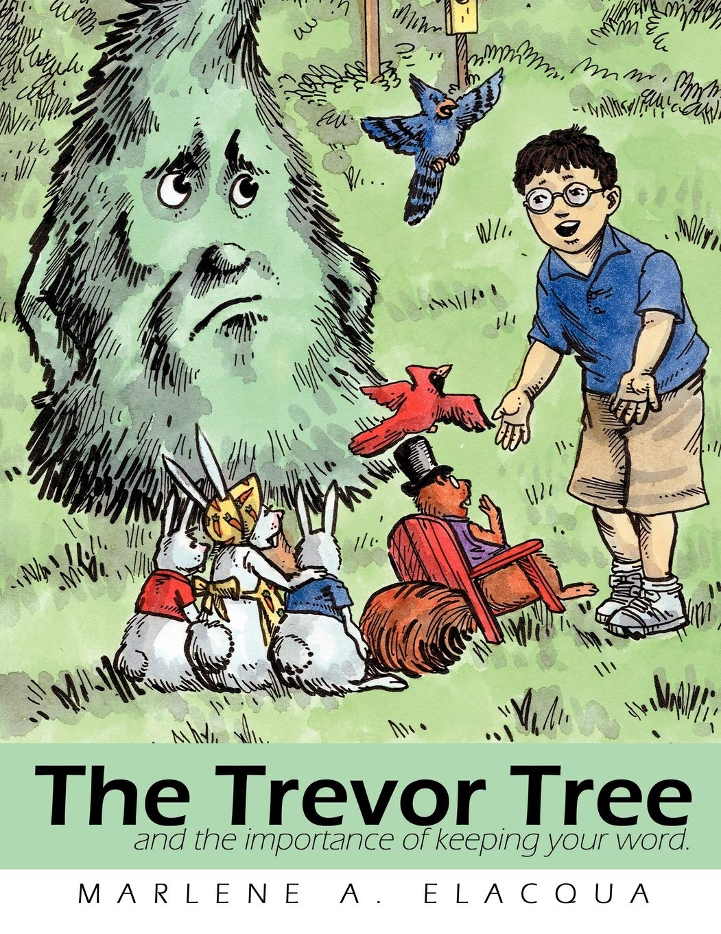 The Trevor Tree: And The Importance Of Keeping Your Word.,Used