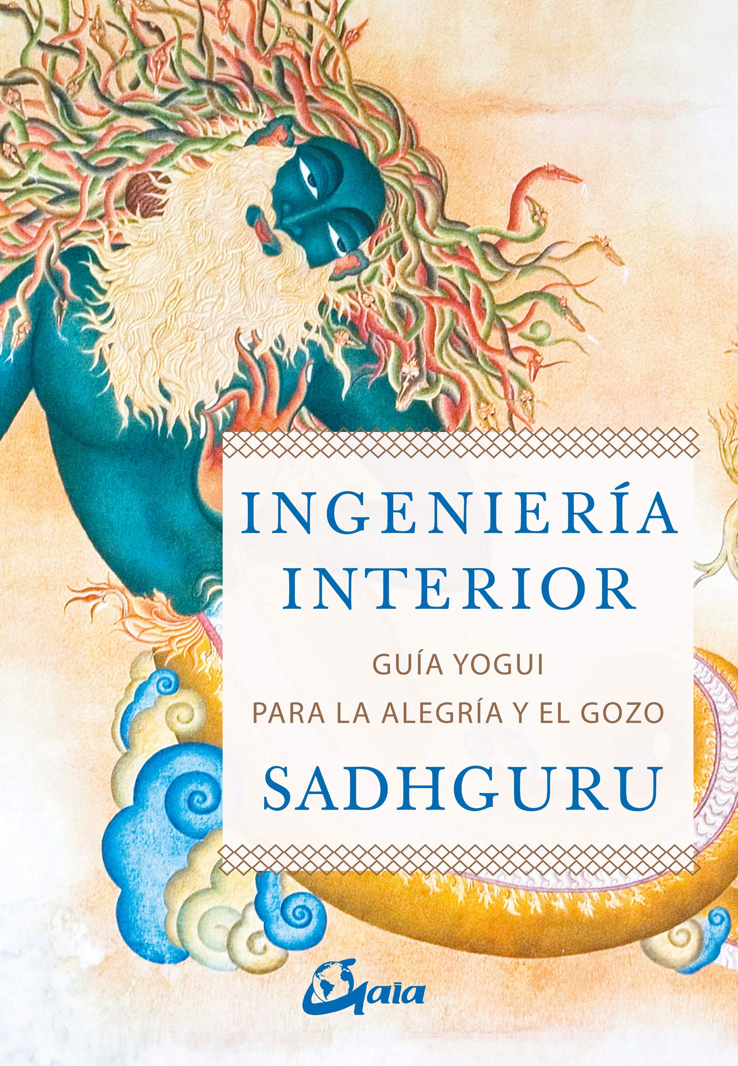 Ingeniera interior: Gua yogui ppara alcanzar la alegra y el gozo (Spanish Edition),Used