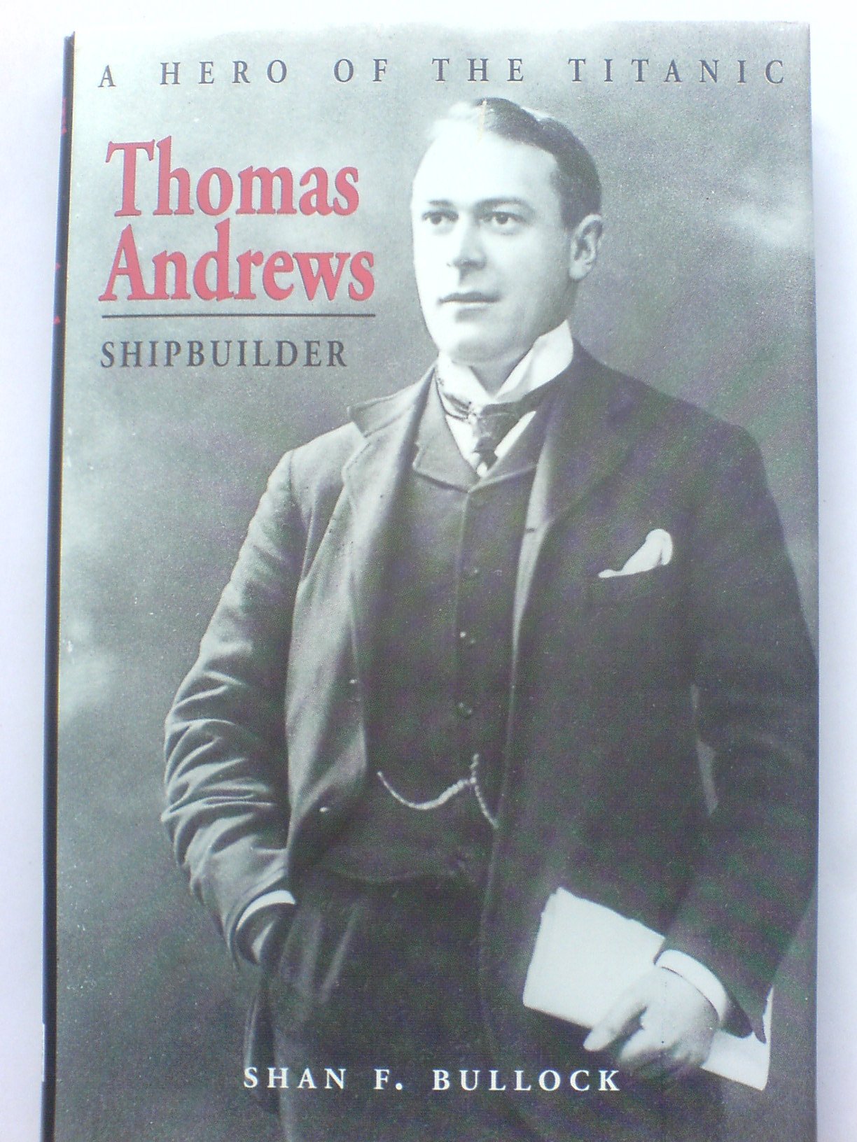 Thomas Andrews: Shipbuilder,Used