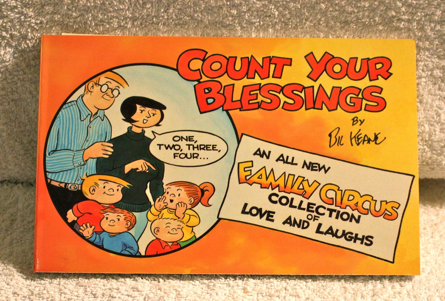 Count Your Blessings: A Family Circus Collection,Used
