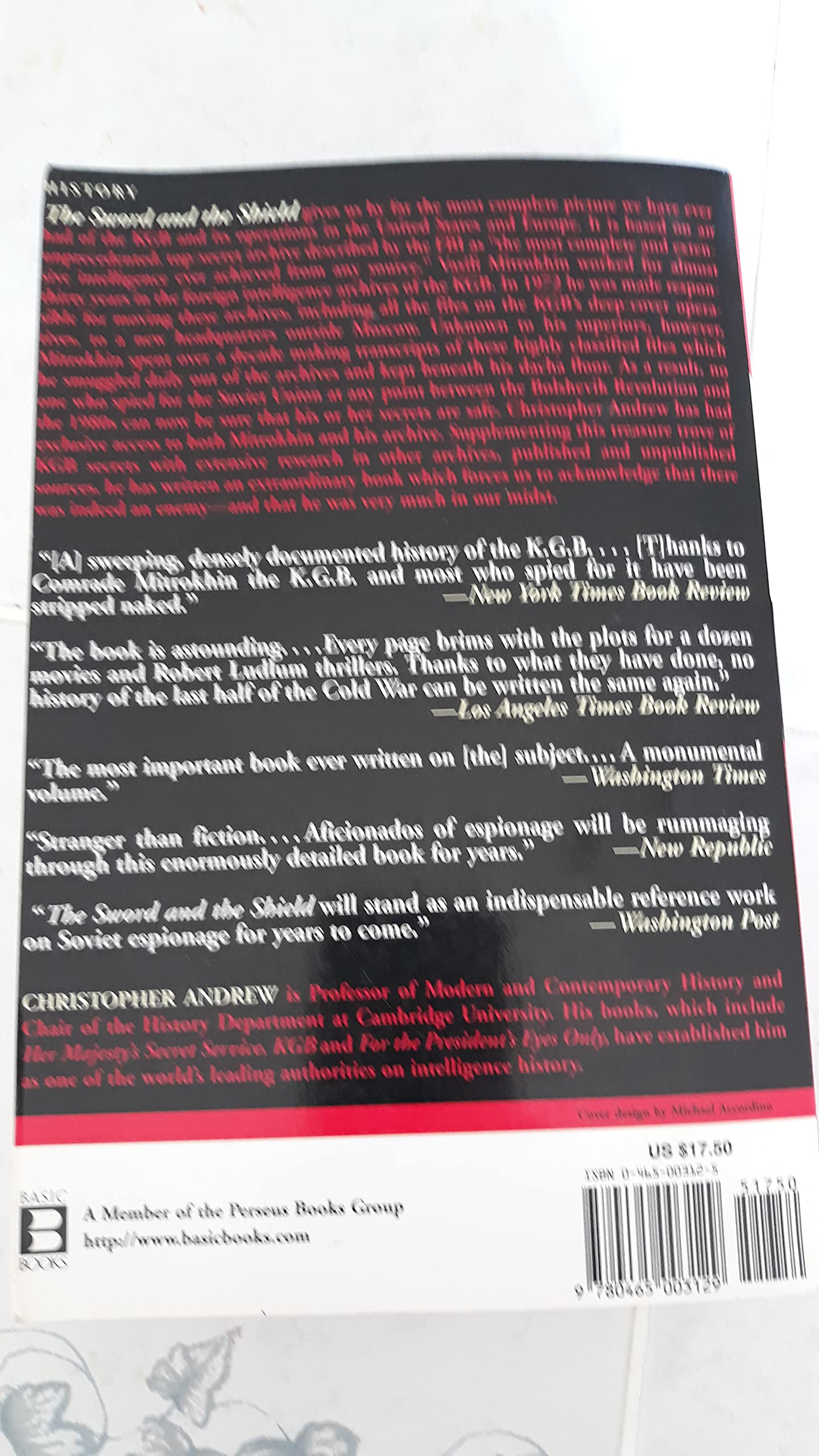 The Sword And The Shield: The Mitrokhin Archive And The Secret History Of The Kgb,New