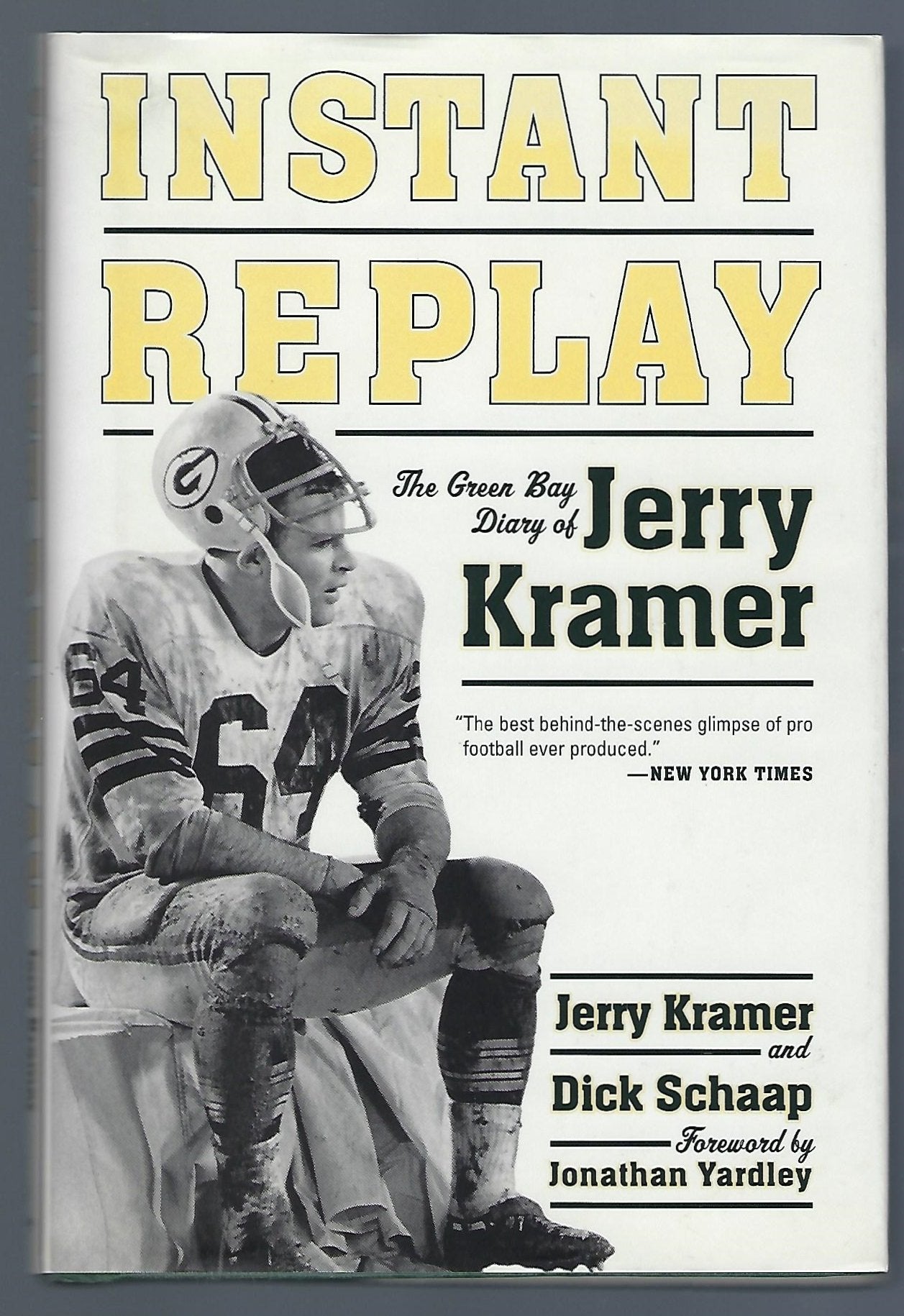 Instant Replay: The Green Bay Diary Of Jerry Kramer