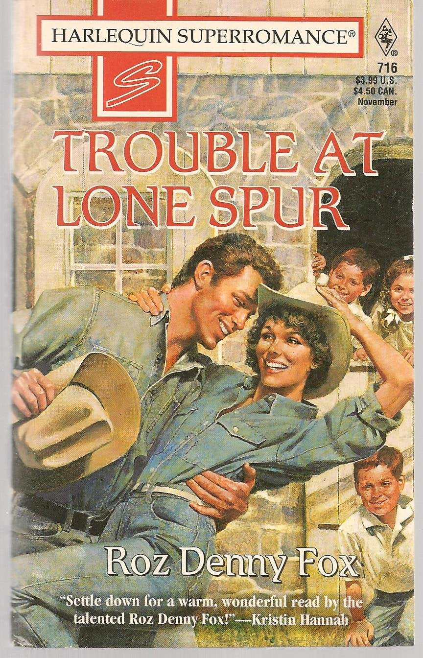 Trouble at Lone Spur (Home on the Ranch, Book 7) (Harlequin Superromance, No 716),Used