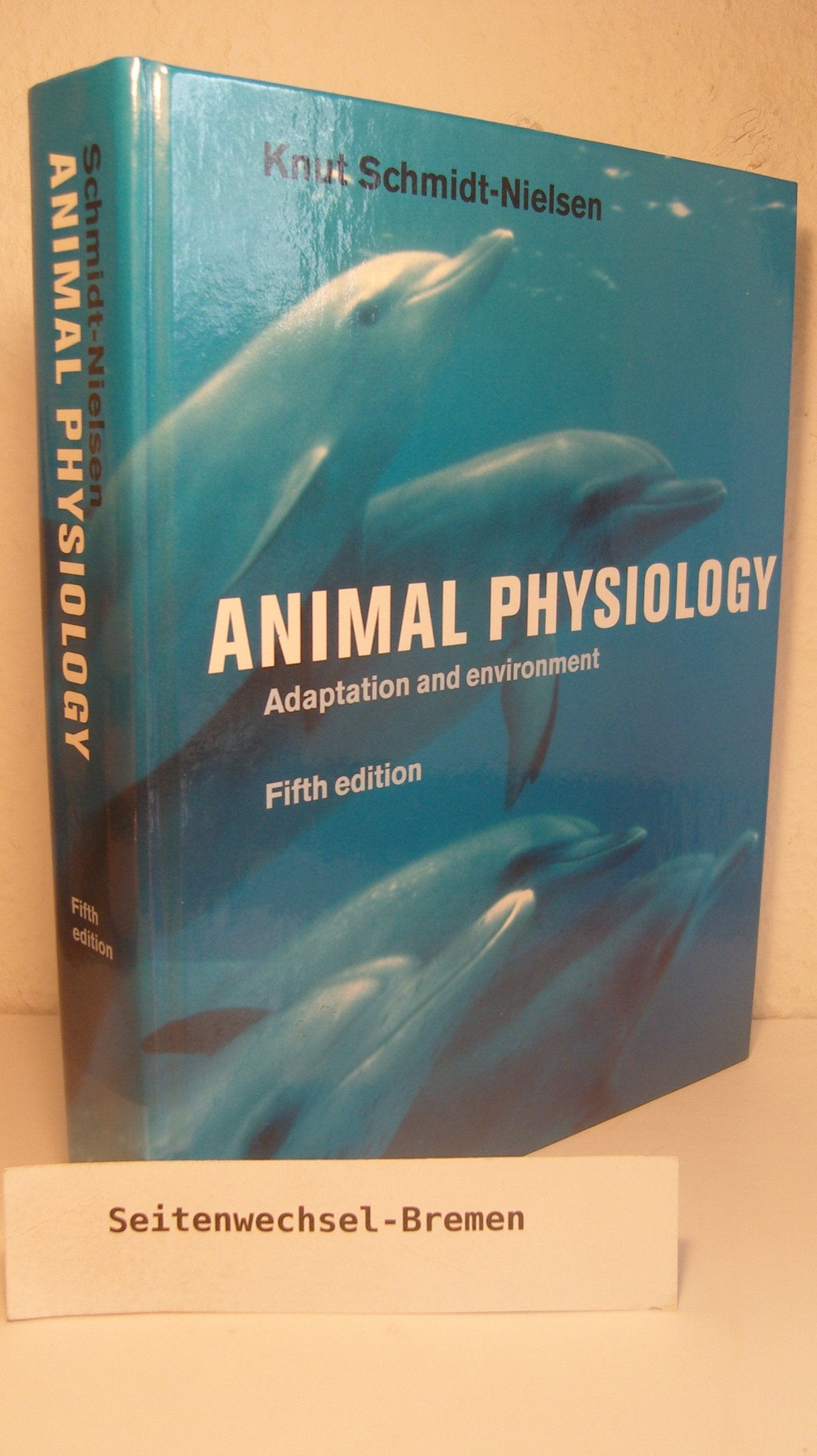 Animal Physiology: Adaptation And Environment,New