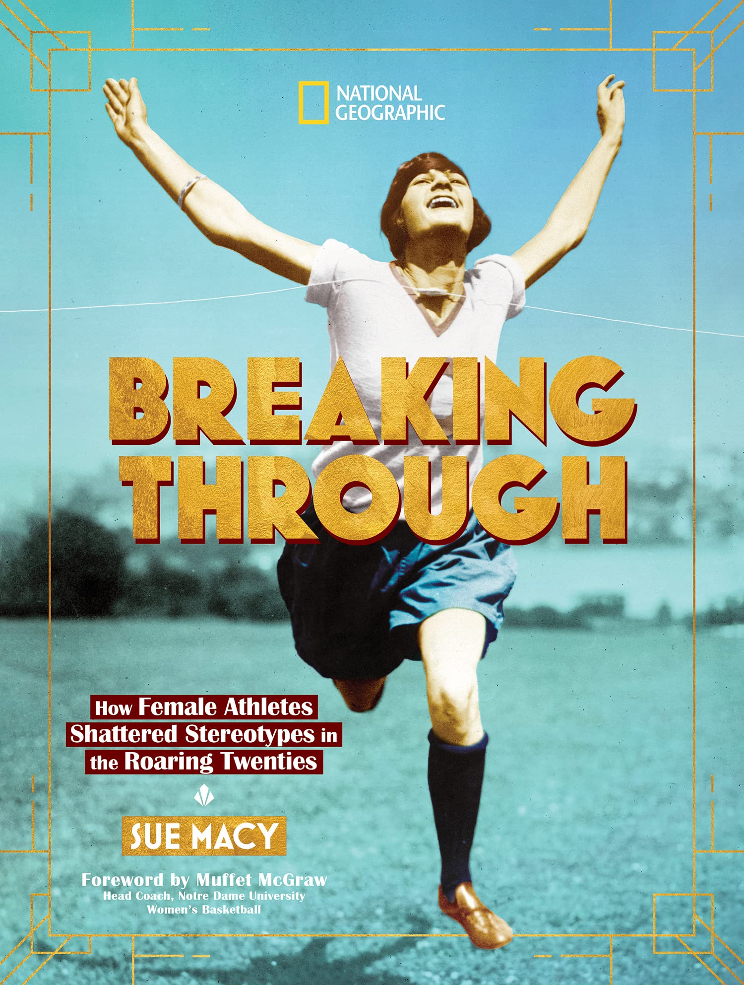 Breaking Through: How Female Athletes Shattered Stereotypes in the Roaring Twenties,Used