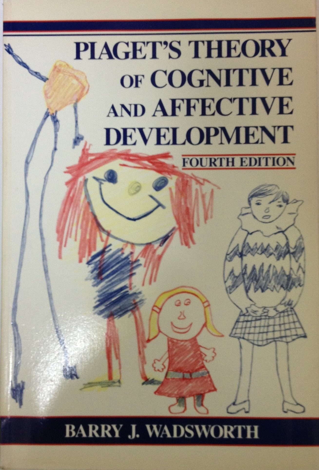 Piaget's Theory of Cognitive and Affective Development,New