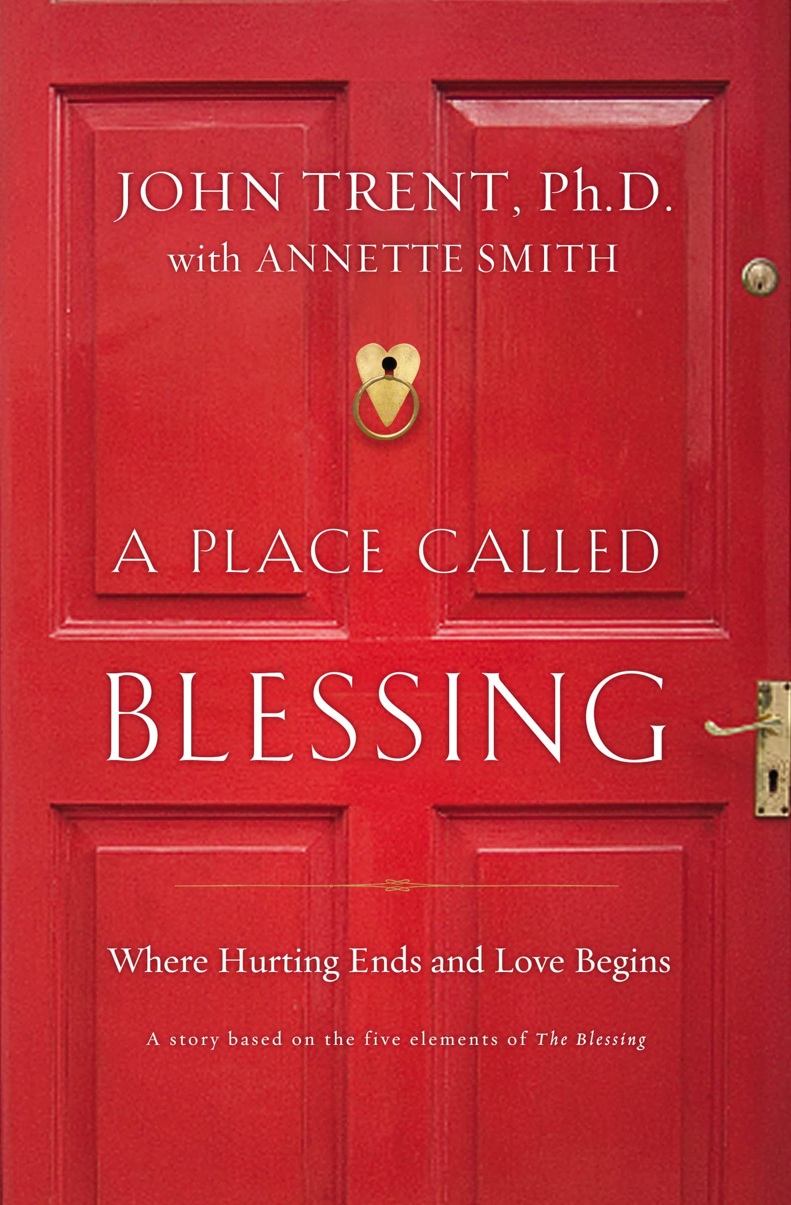 A Place Called Blessing: Where Hurting Ends And Love Begins,Used