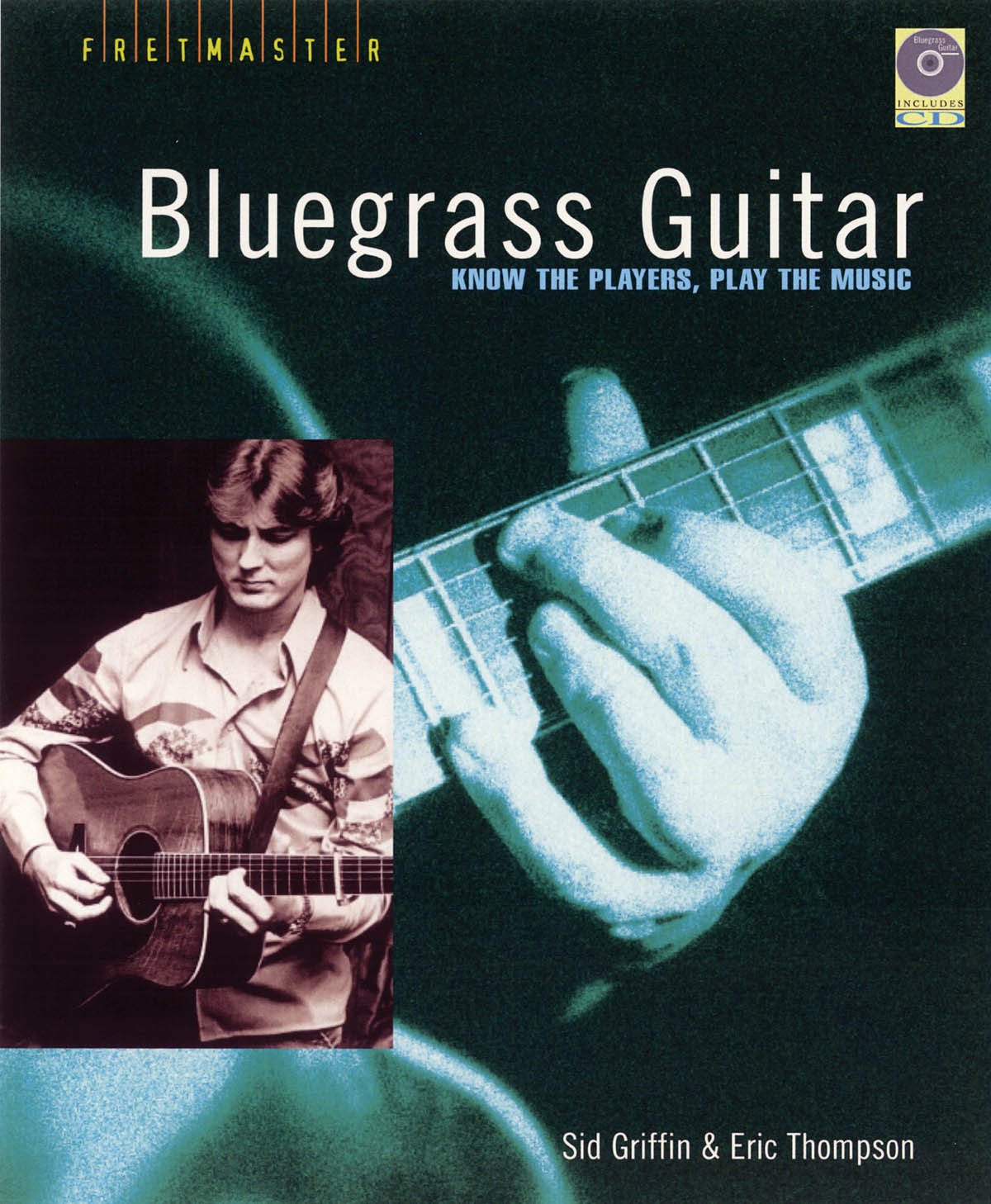 Bluegrass Guitar: Know the Players, Play the Music (Fretmaster),Used