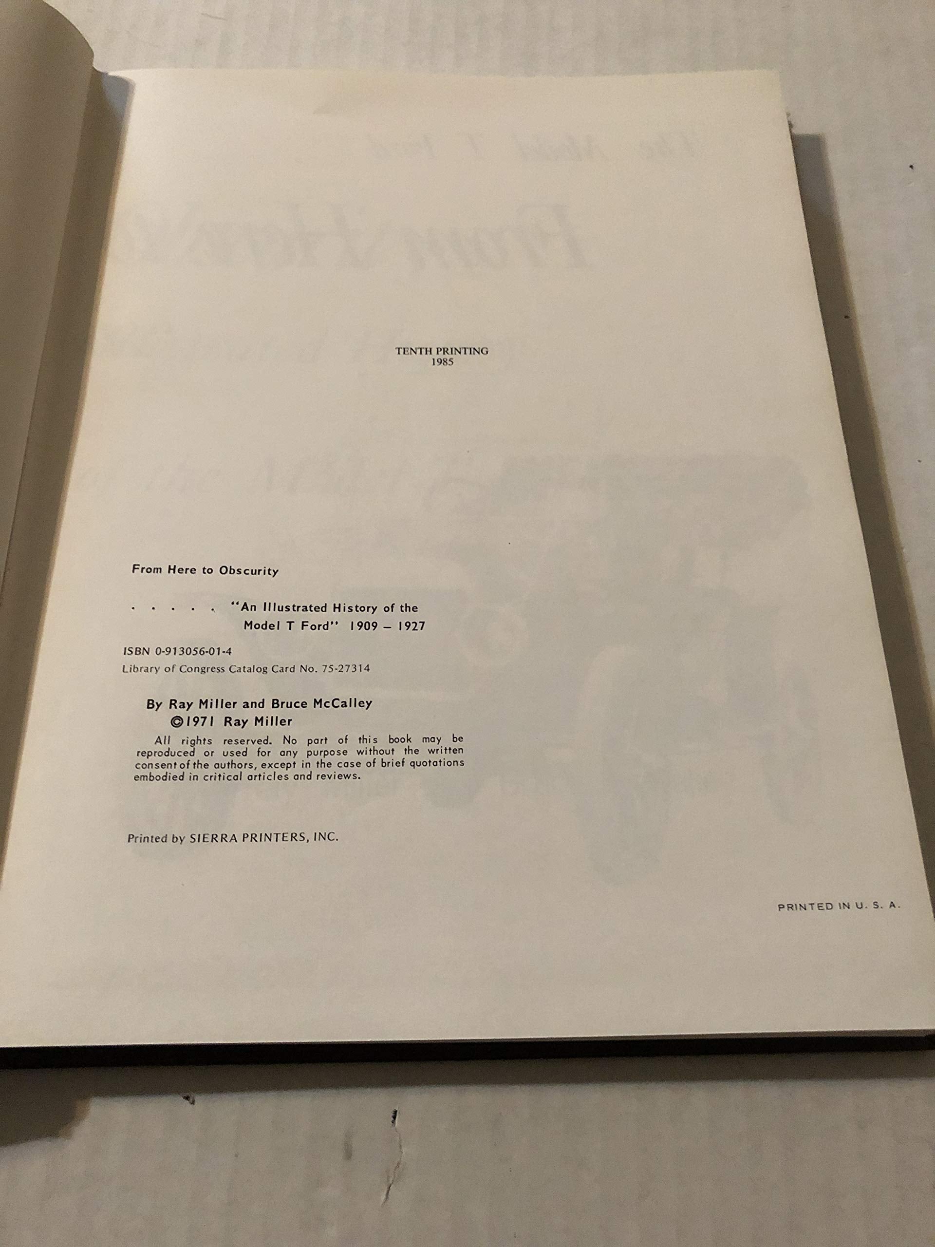 From Here to Obscurity: An Illustrated History of the Model T Ford, 1909 1927,Used
