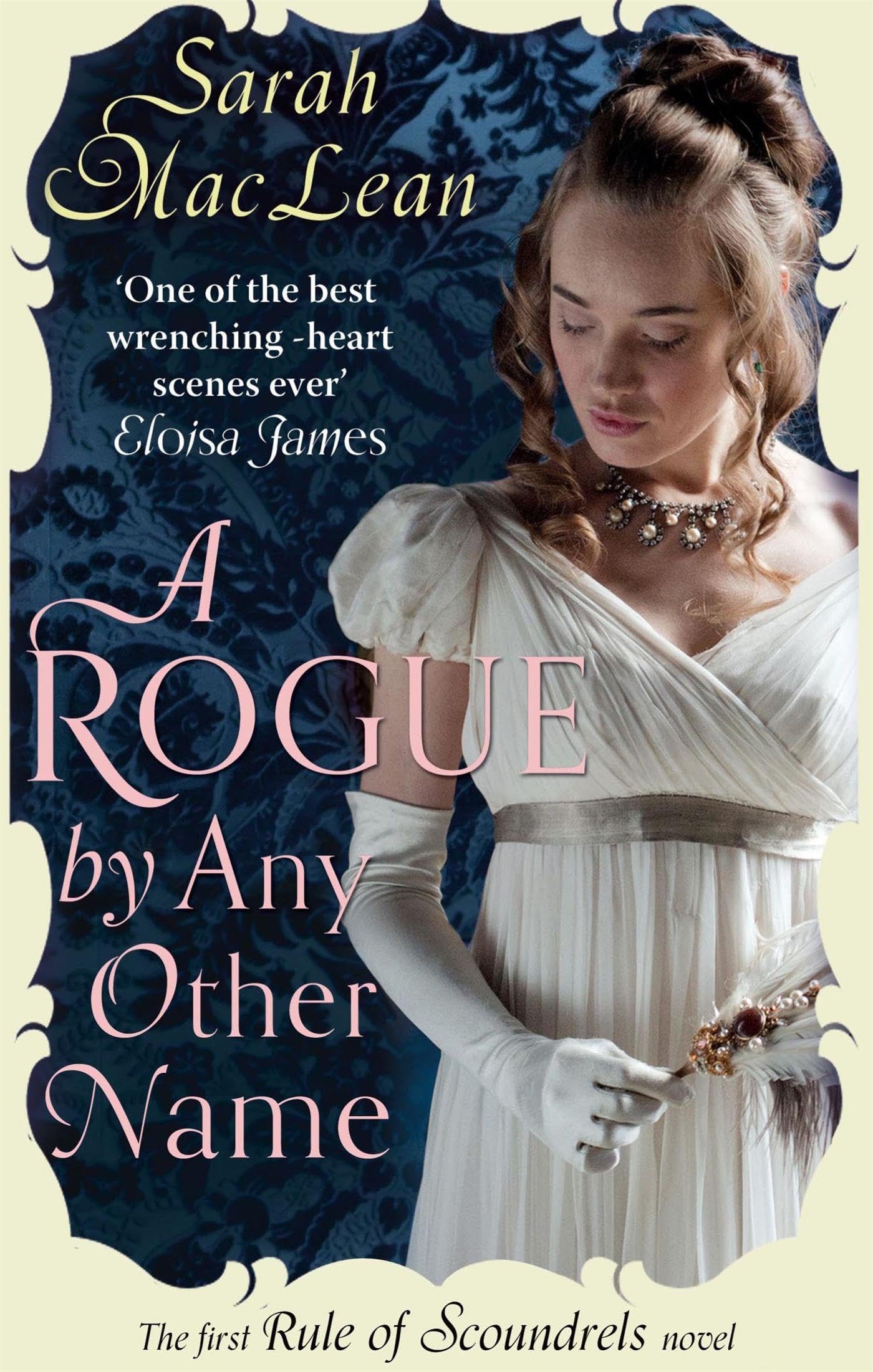 A Rogue by Any Other Name: The First Rule of Scoundrels,Used