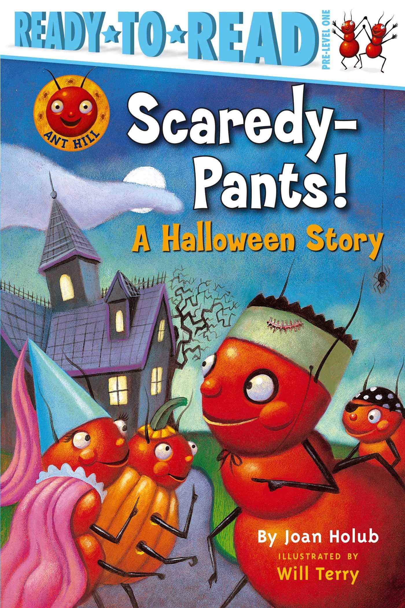 ScaredyPants!: A Halloween Story (ReadytoRead PreLevel 1) (Ant Hill),Used