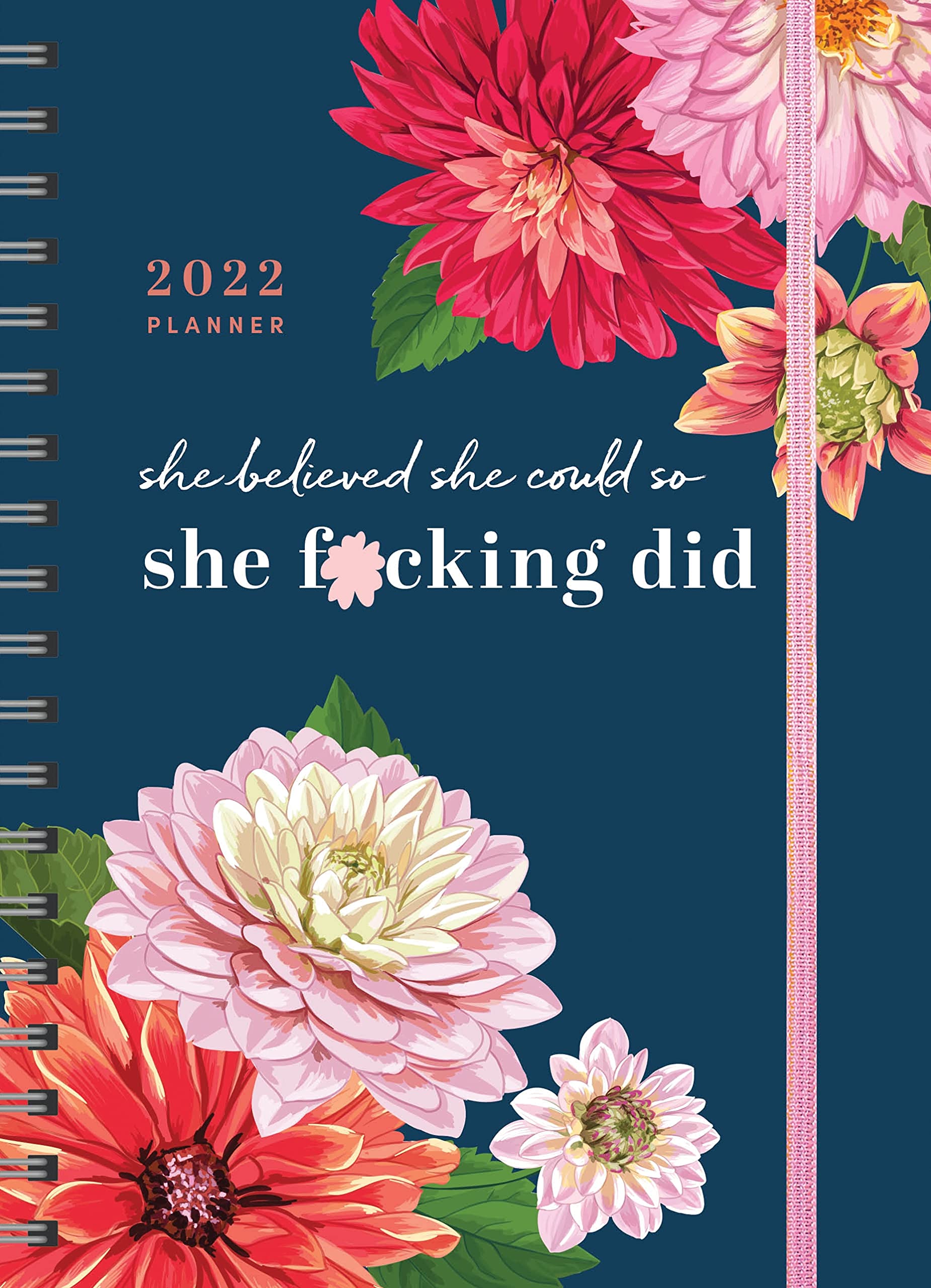 2022 She Believed She Could So She F*cking Did Planner: 17Month Weekly Organizer for Women (Get Shit Done Monthly, Includes Sti,Used