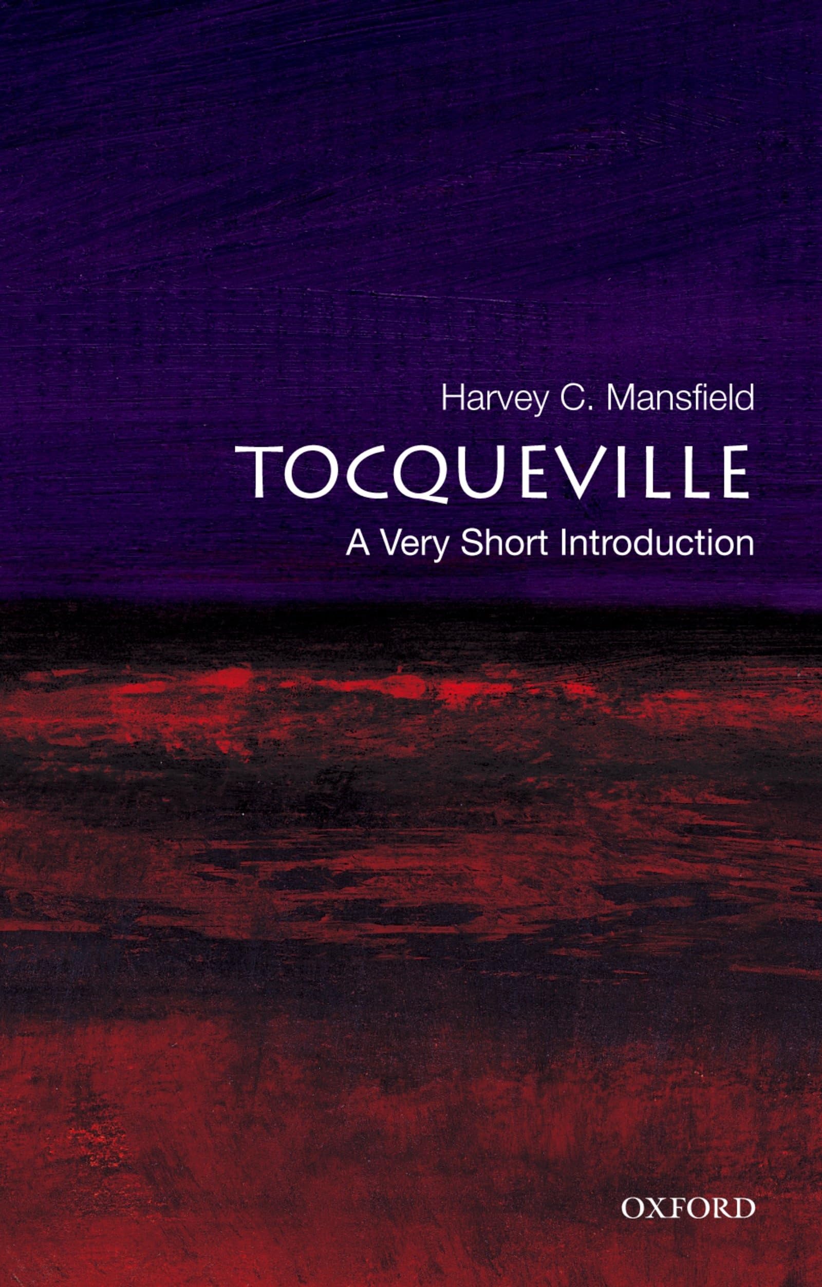 Tocqueville: A Very Short Introduction,New