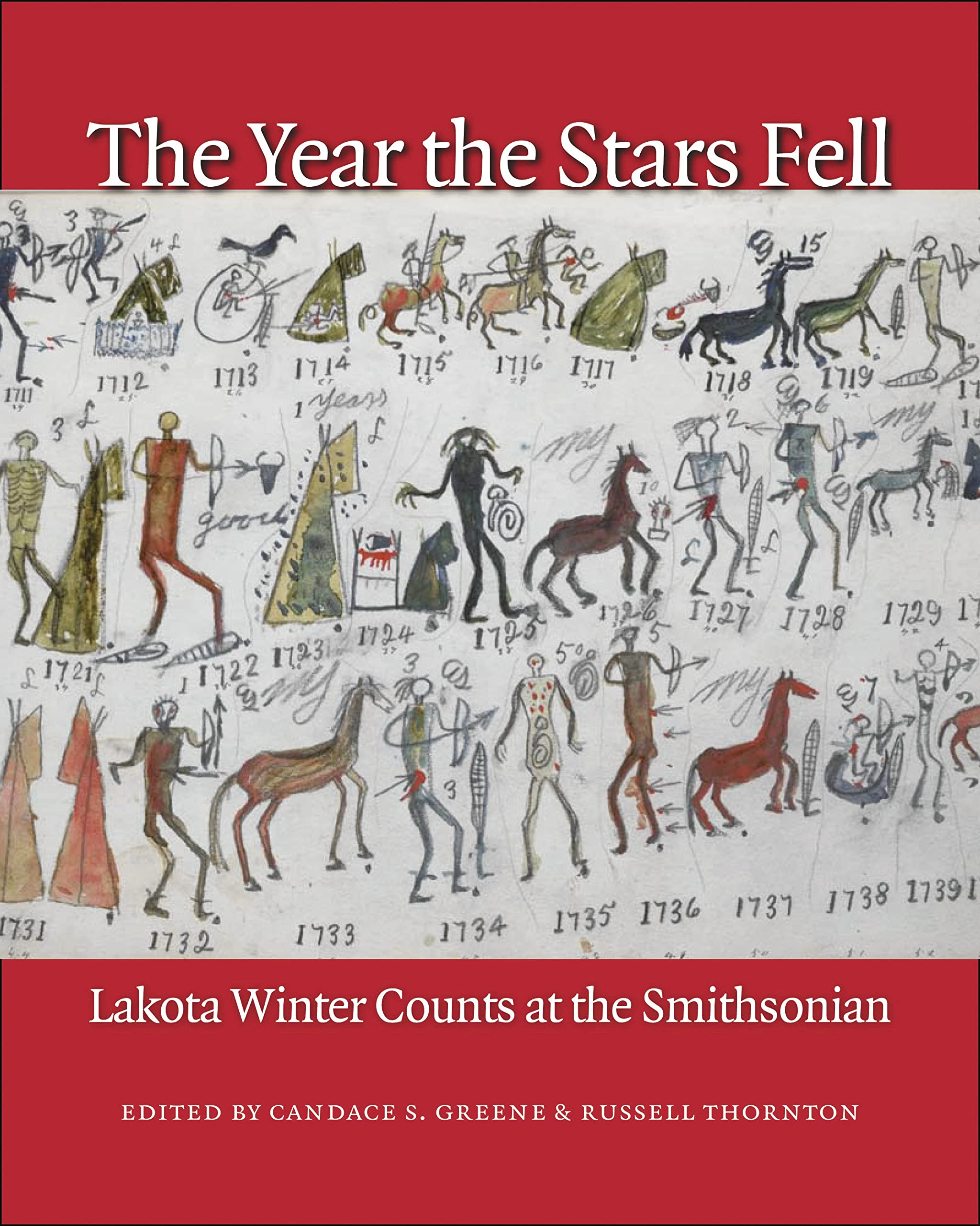 The Year The Stars Fell: Lakota Winter Counts At The Smithsonian,Used