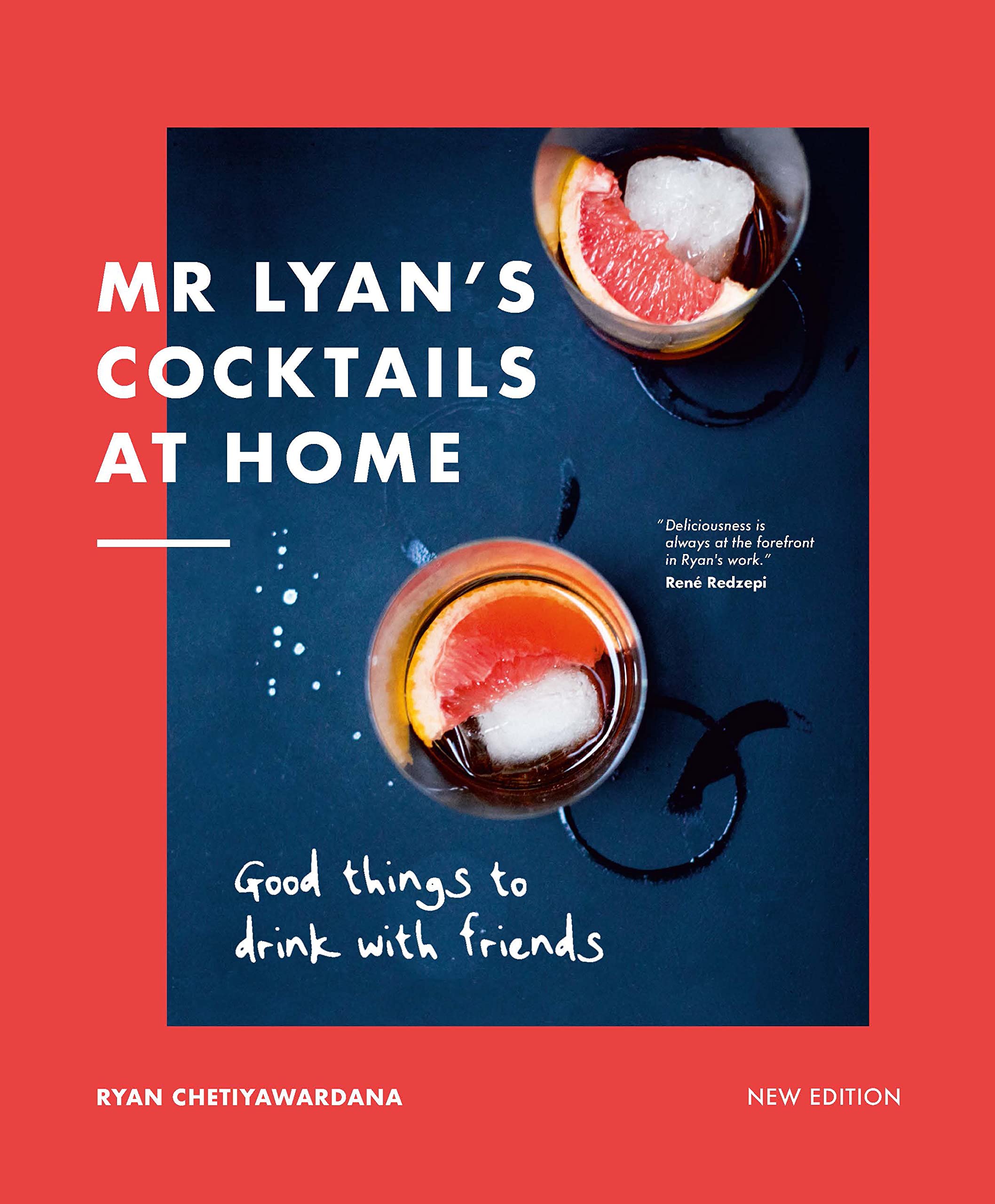 Mr Lyans Cocktails At Home: Good Things To Drink With Friends,New