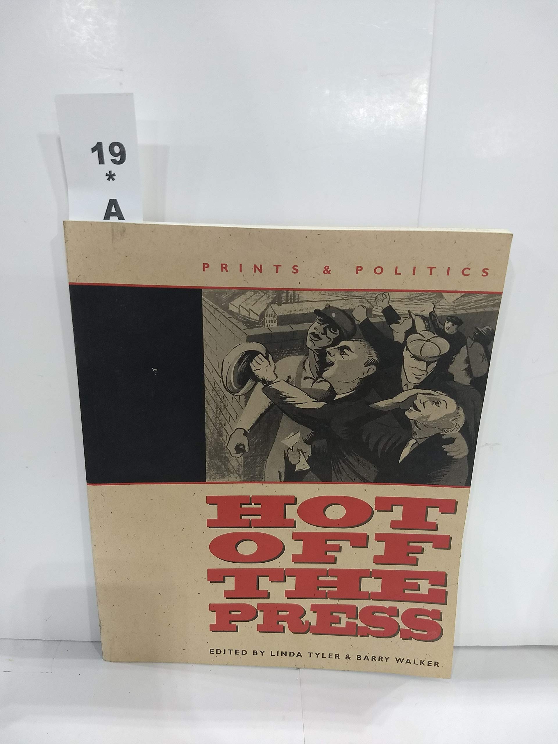 Hot Off the Press: Prints & Politics (The Tamarind Papers, Vol 15),Used