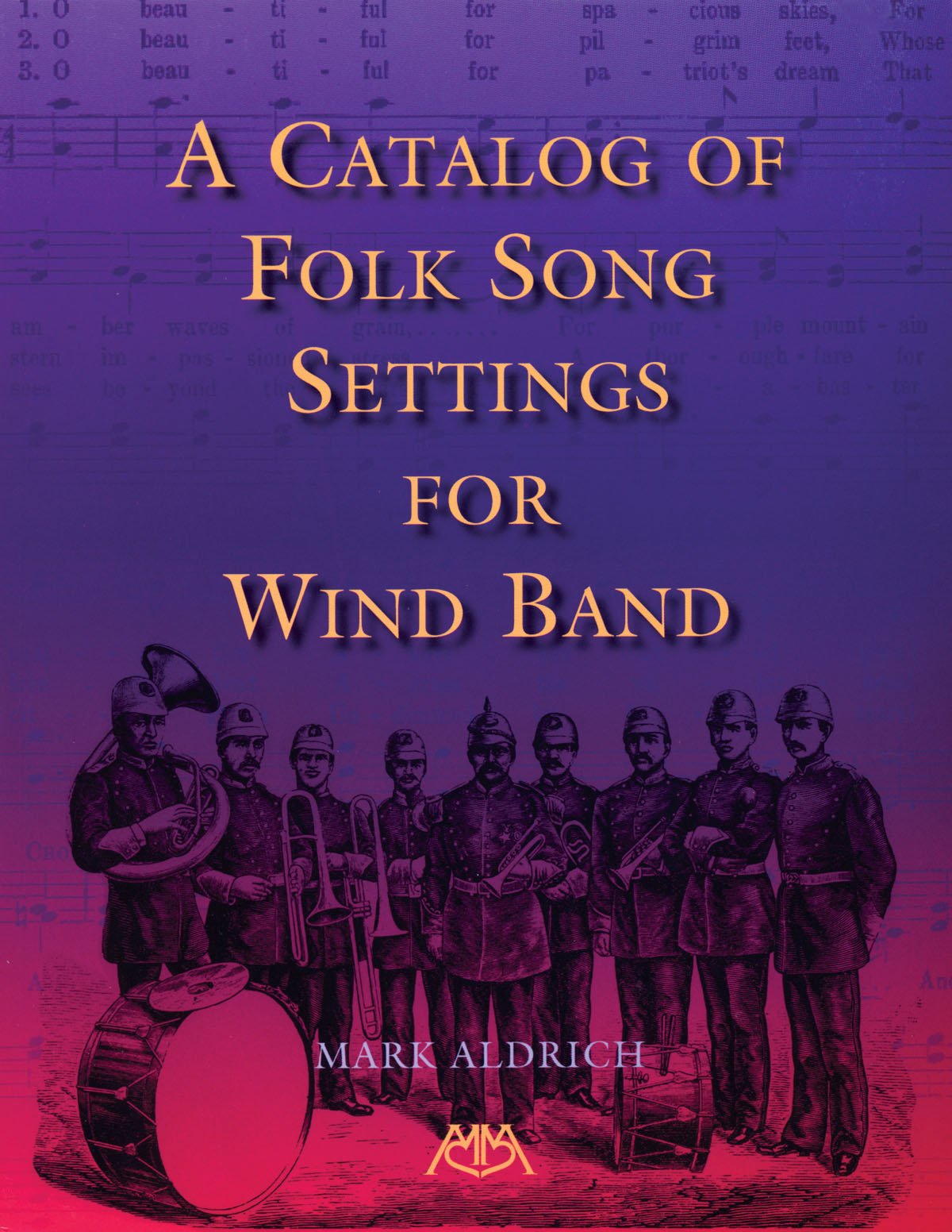 A Catalog of Folk Song Settings for Wind Band,Used