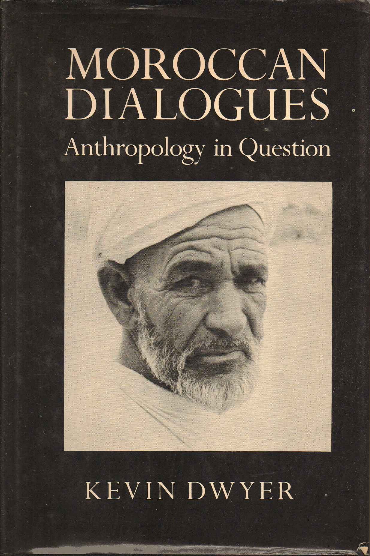 Moroccan Dialogues: Anthropology in Question,Used