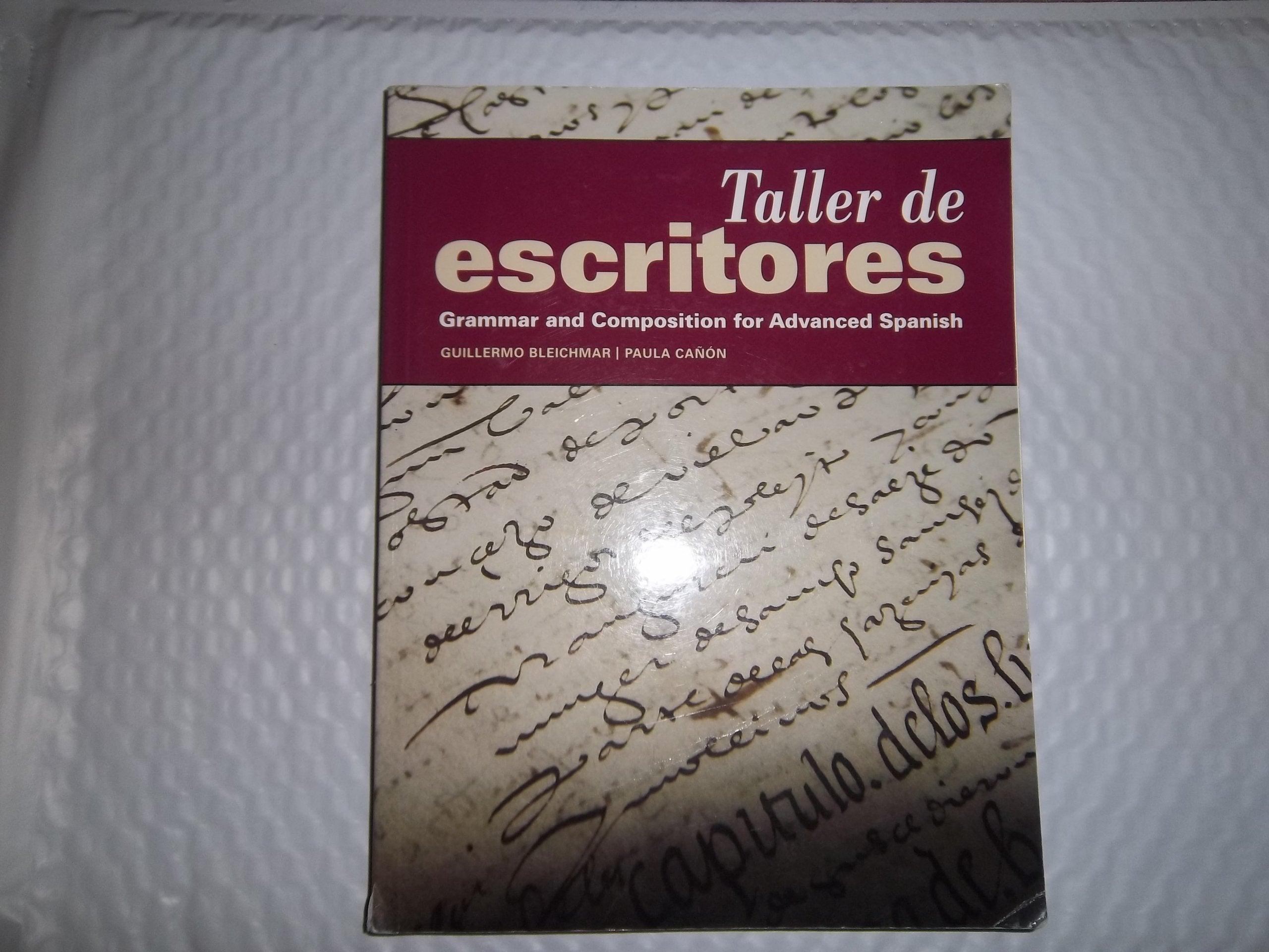 Taller de Escritores: Grammar and Composition for Advanced Spanish (Spanish and English Edition),Used