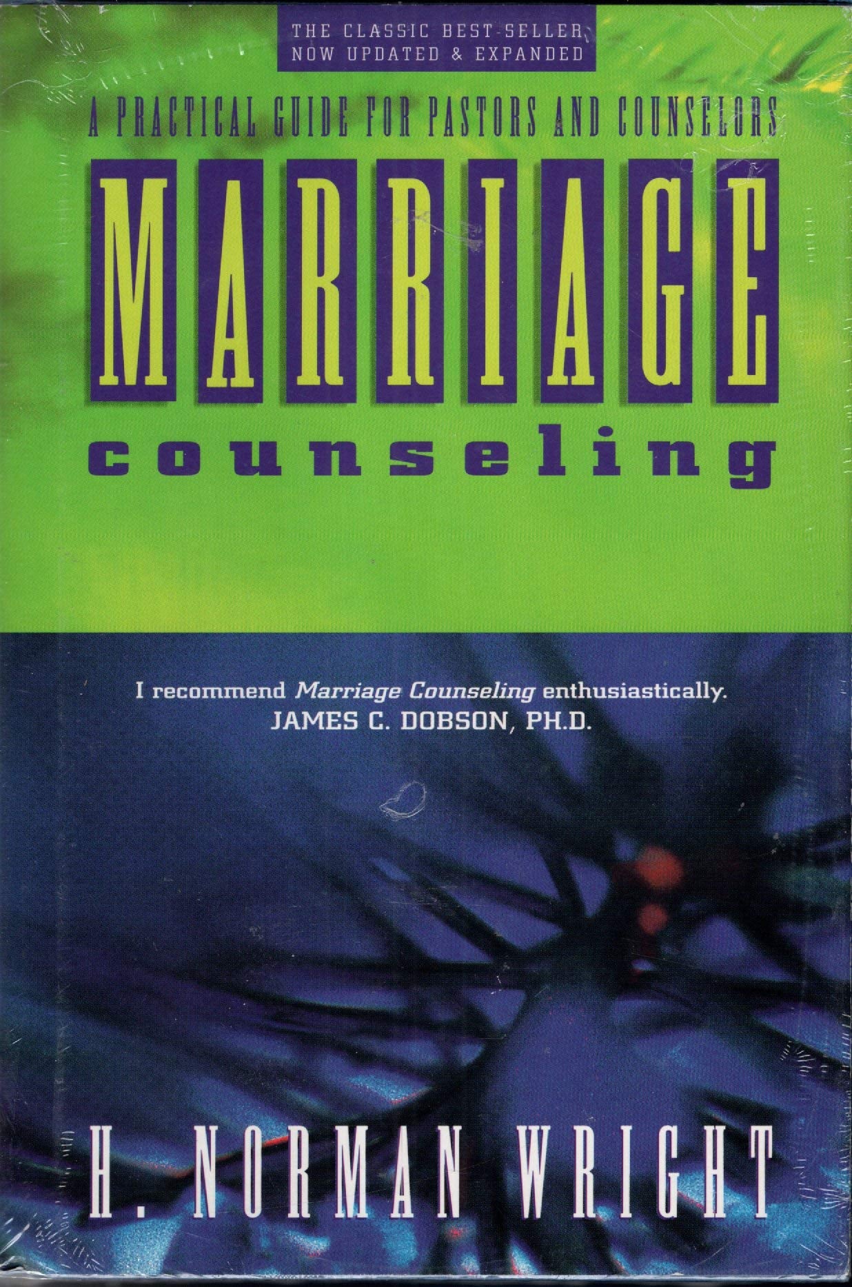 Marriage Counseling: A Practical Guide For Pastors And Counselors,New