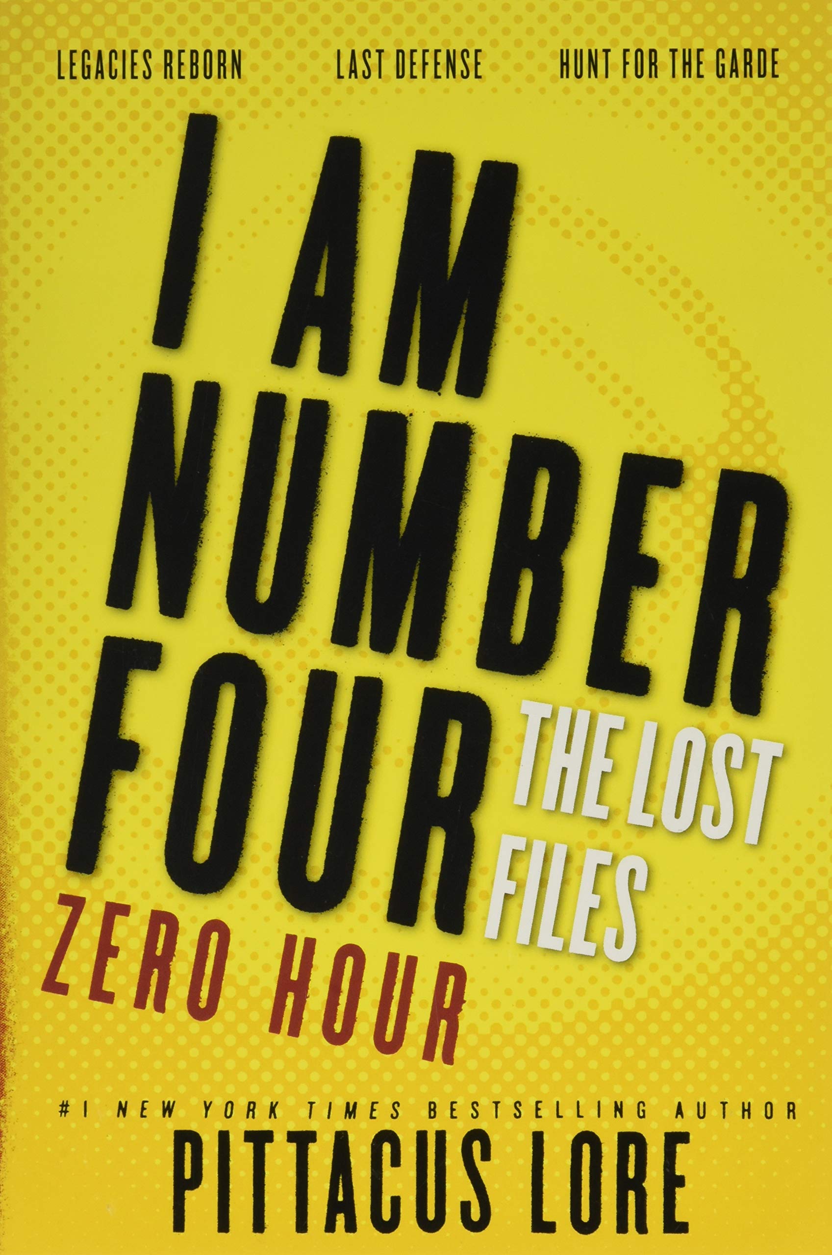 I Am Number Four: The Lost Files: Zero Hour (Lorien Legacies: The Lost Files),Used