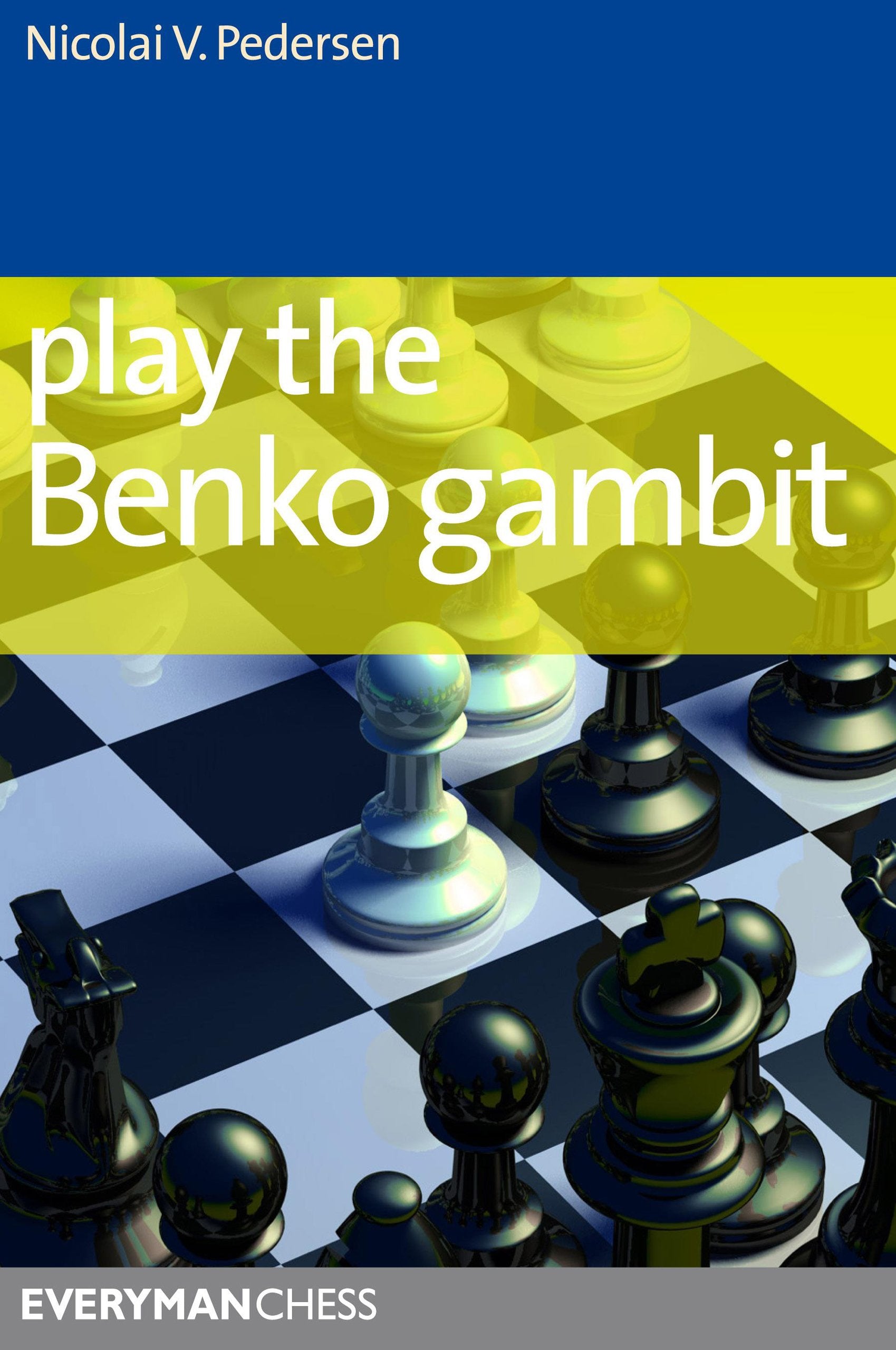 Play the Benko Gambit (Everyman Chess Series),Used