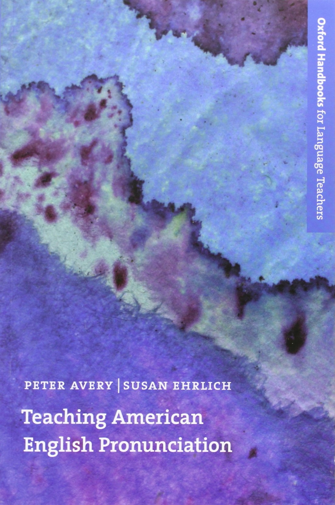 Teaching American English Pronunciation (Oxford Handbooks for Language Teachers Series),New