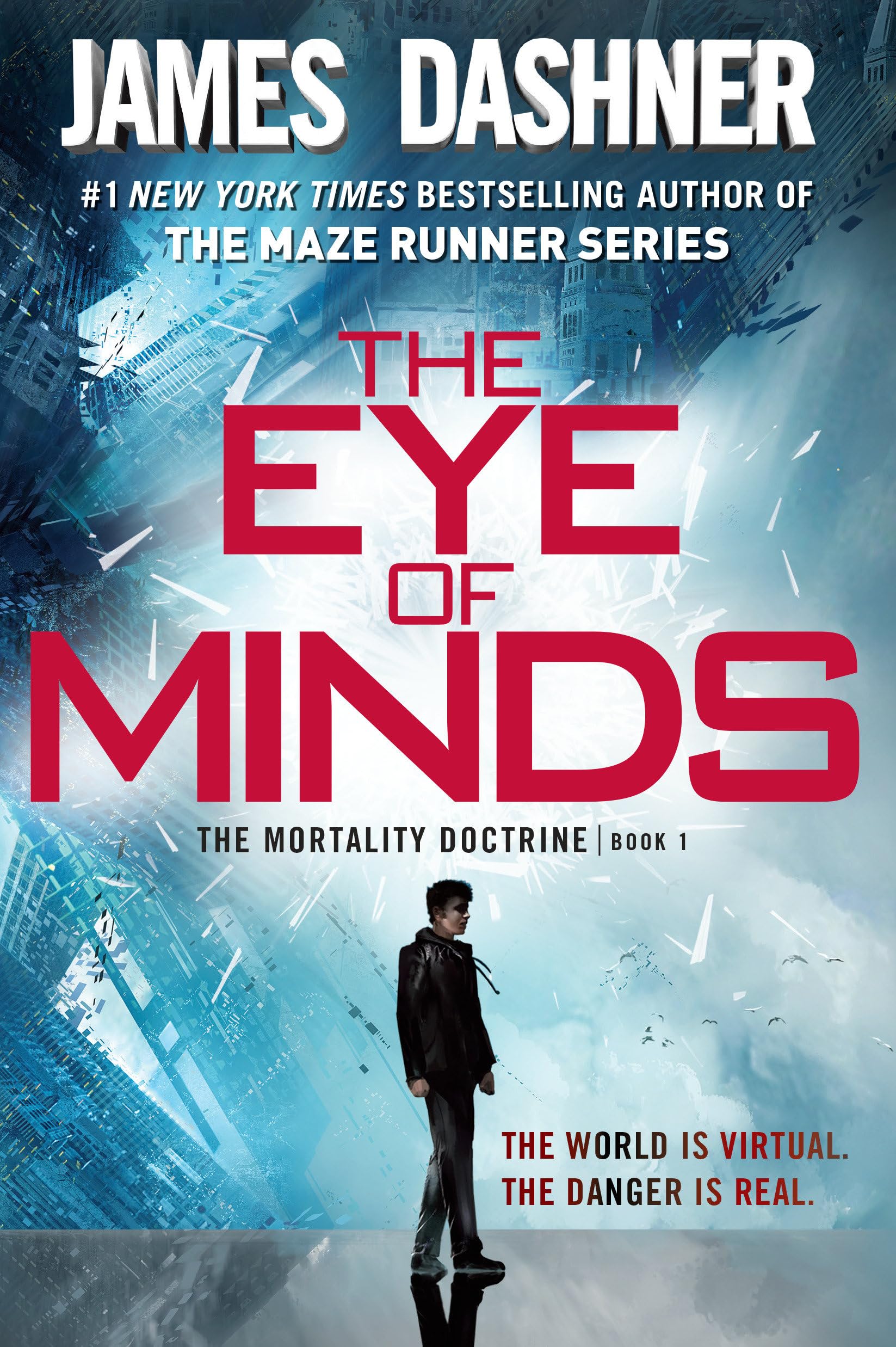 The Eye Of Minds (The Mortality Doctrine, Book One),New