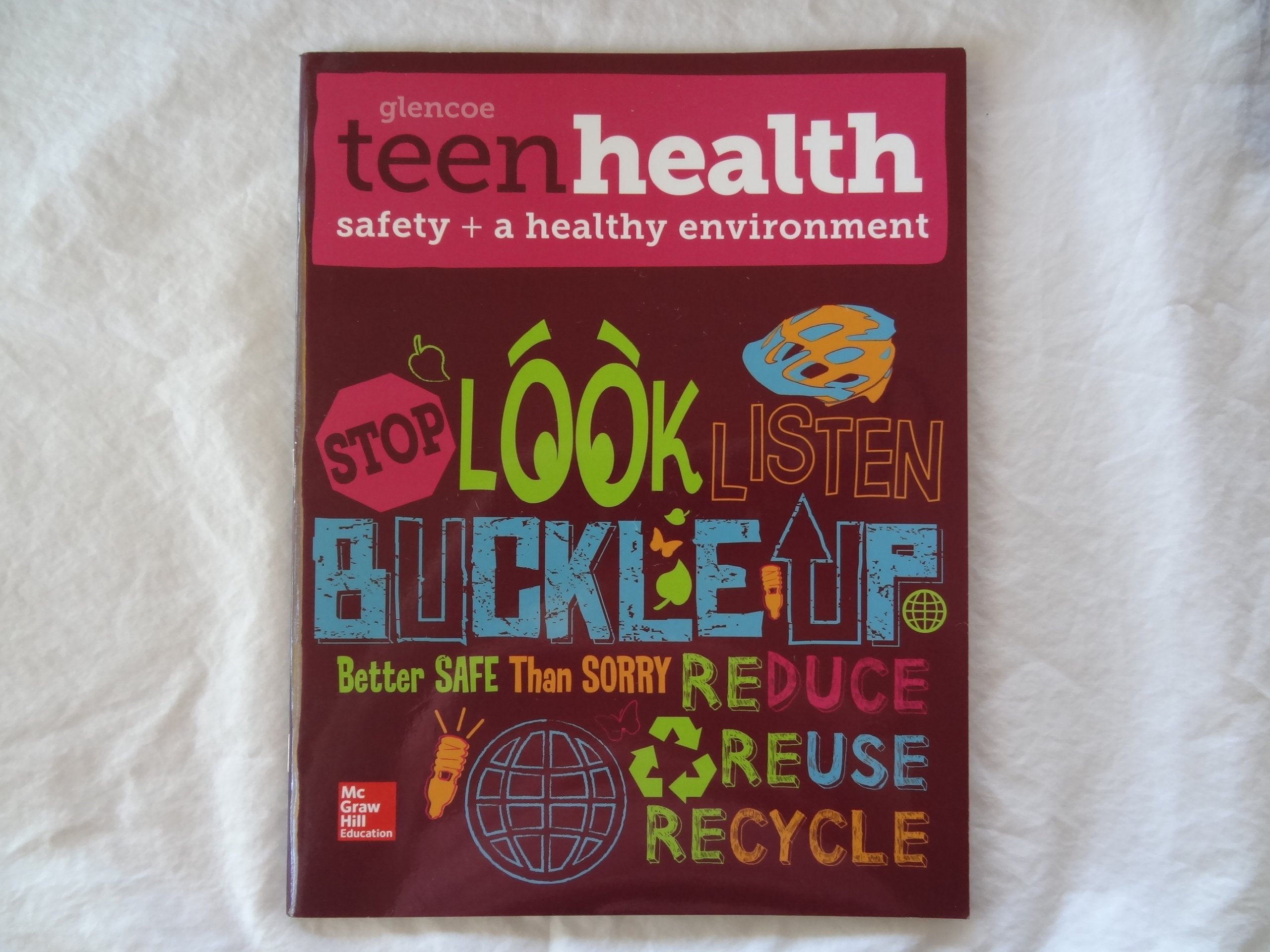 Teen Health, Safety and a Healthy Environment,Used