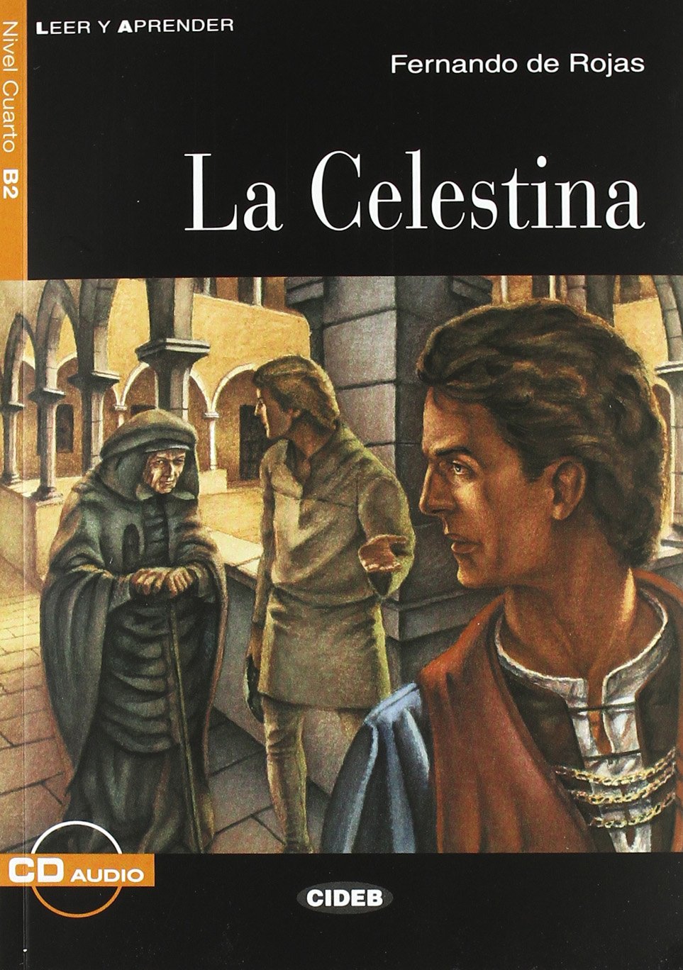 La Celestina (Leer Y Aprender, Level 4),New