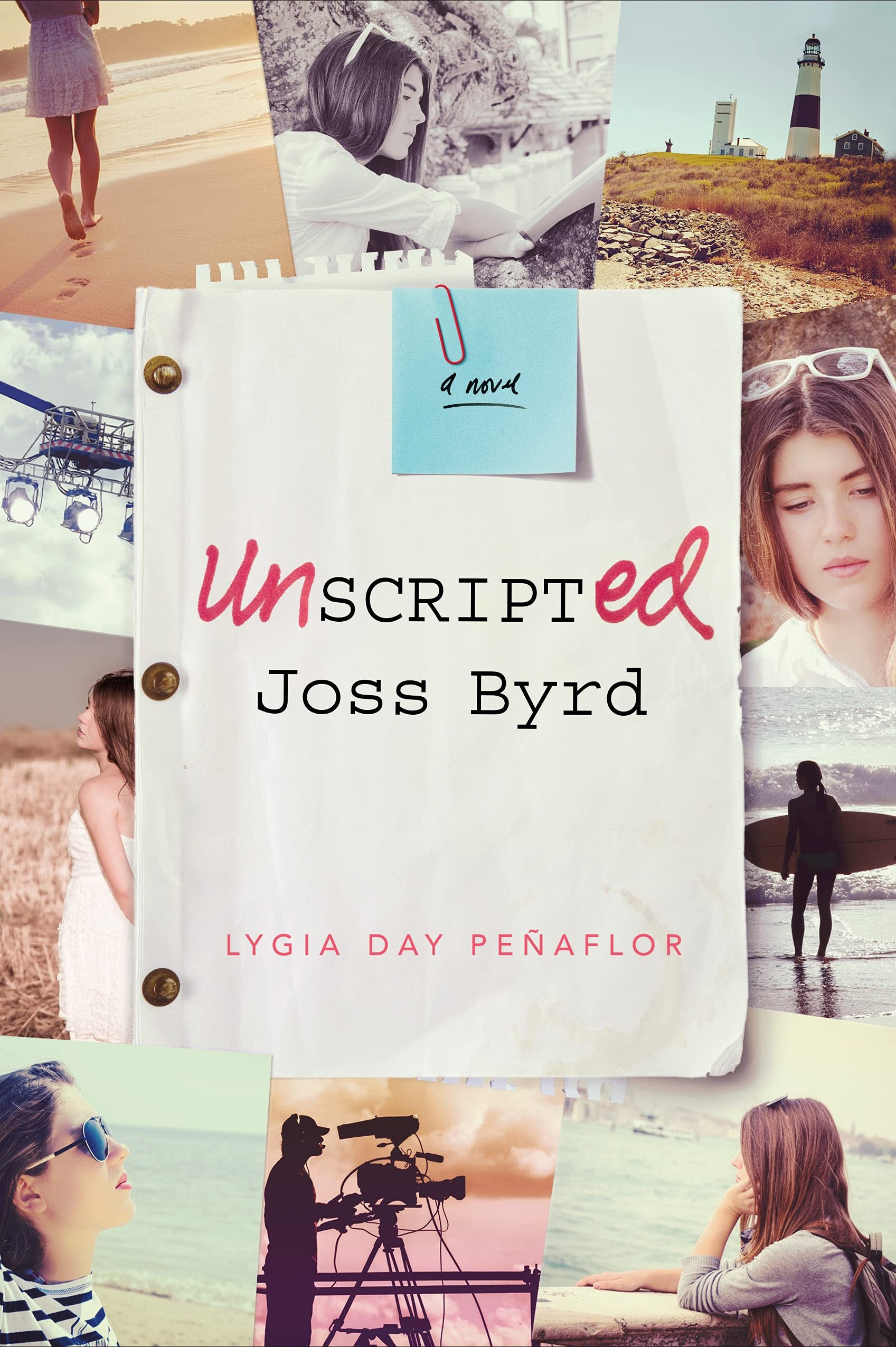 Unscripted Joss Byrd: A Novel,Used