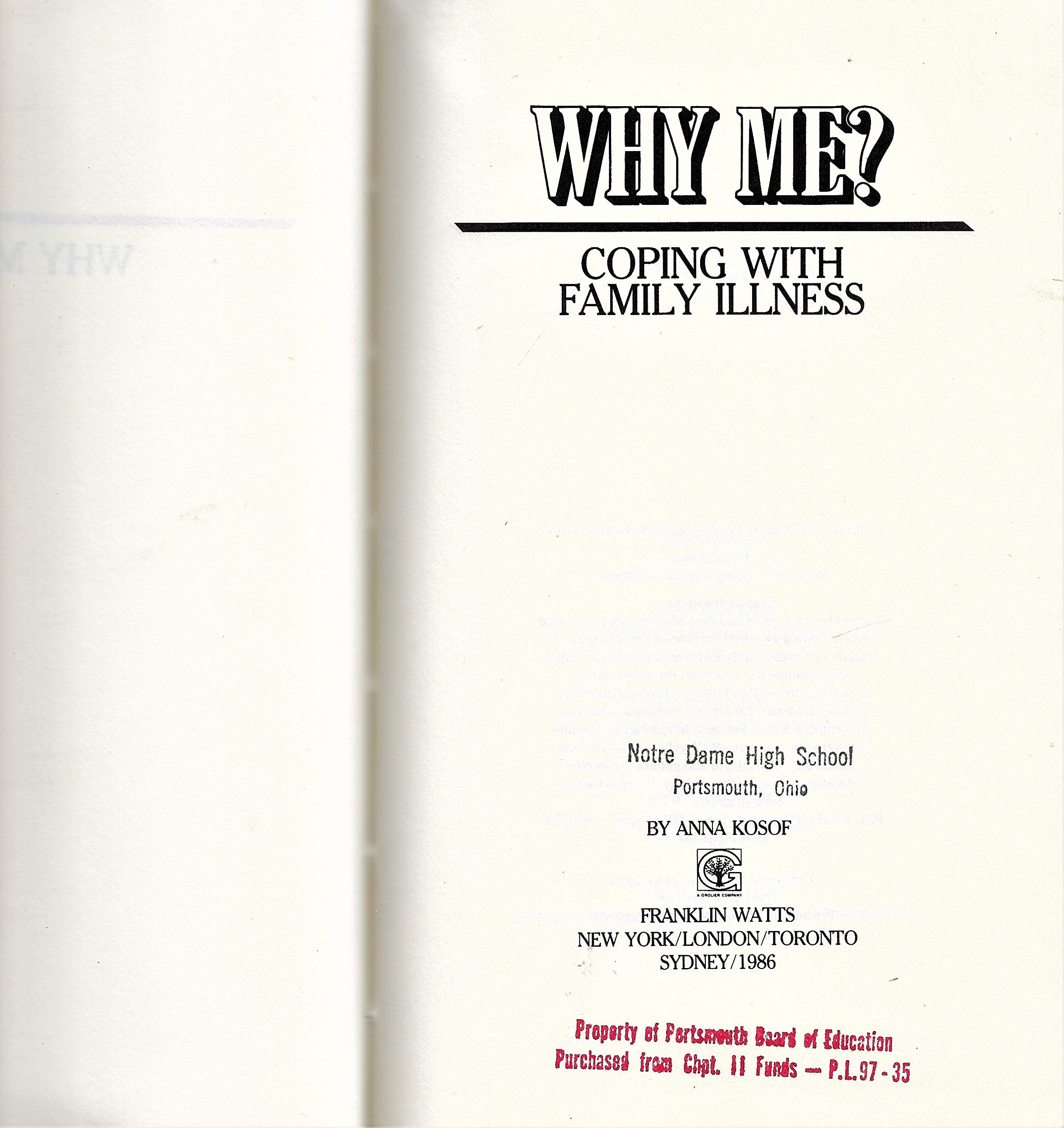 Why Me?: Coping With Family Illness,Used
