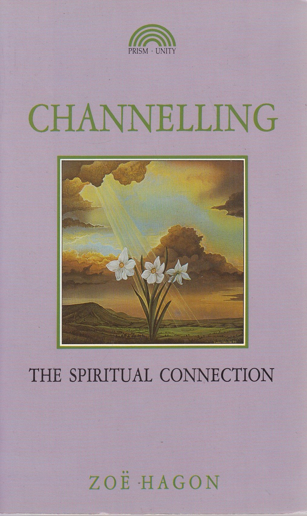 Channelling: The Spiritual Connection,Used
