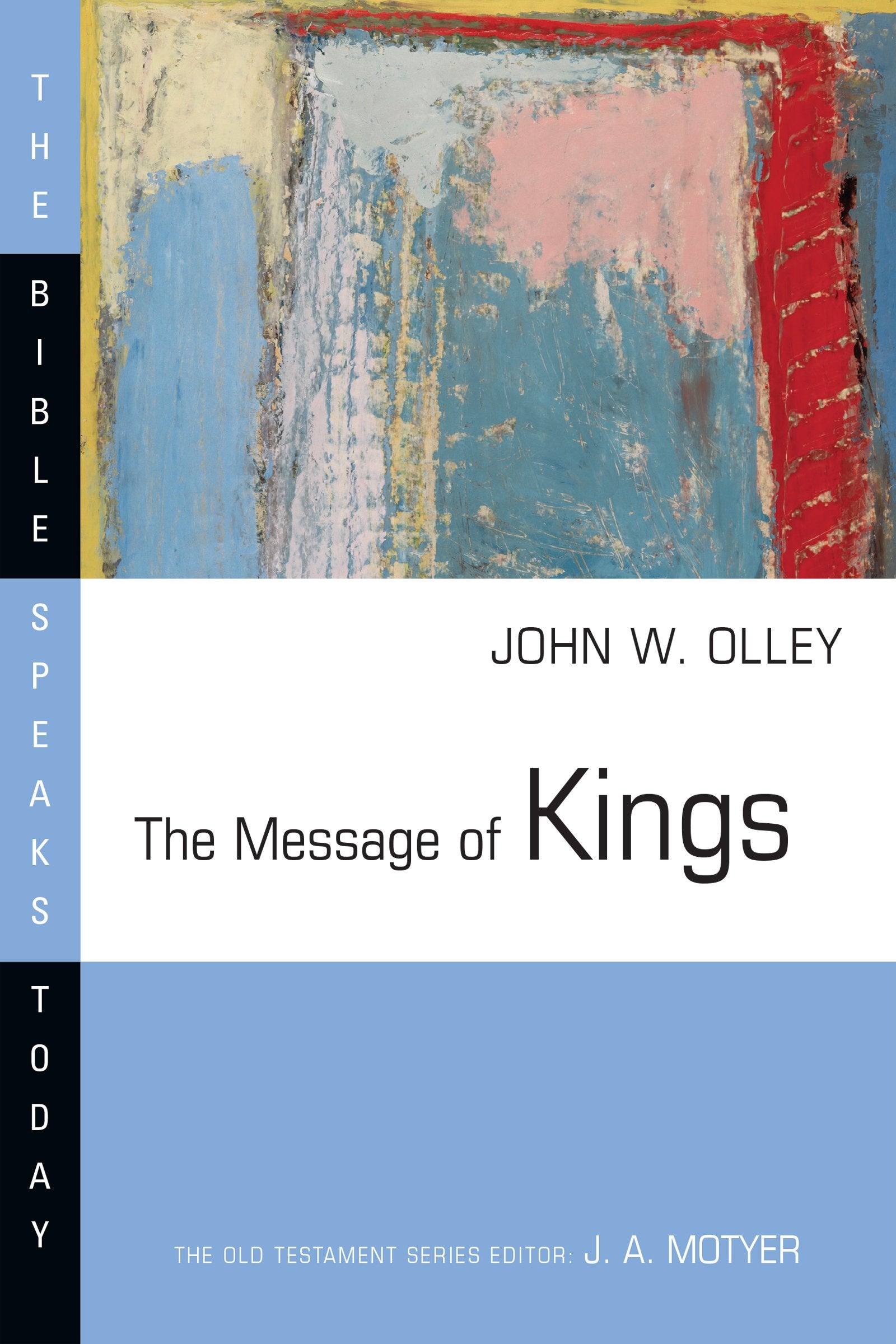 The Message of Kings (The Bible Speaks Today Series),Used