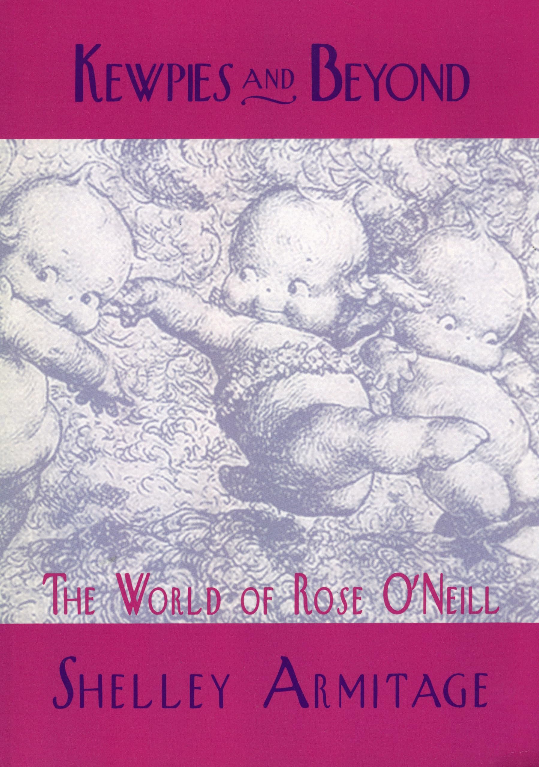Kewpies and Beyond: The World of Rose O'Neill (Studies in Popular Culture Series),Used