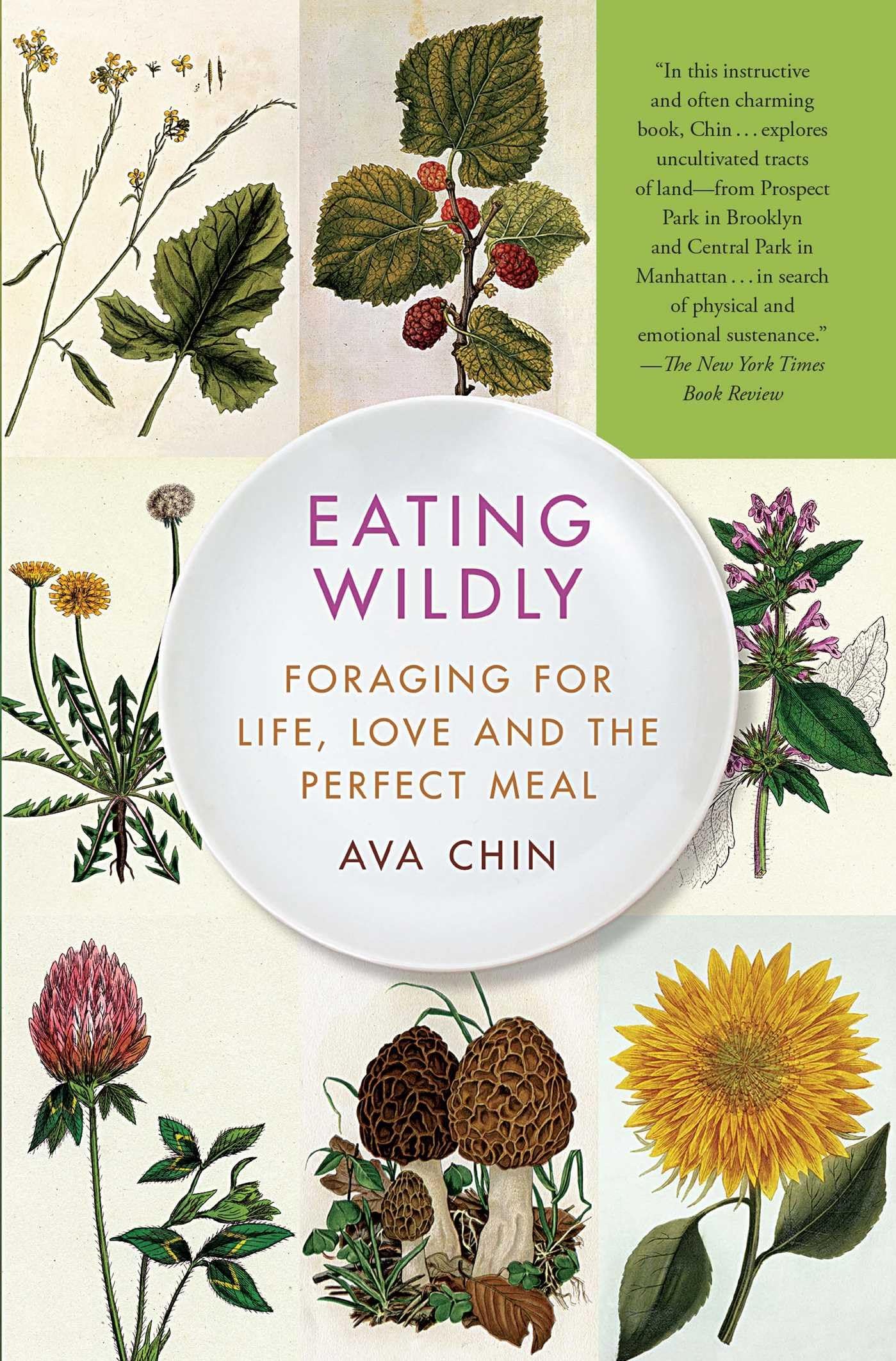 Eating Wildly: Foraging for Life, Love and the Perfect Meal,Used