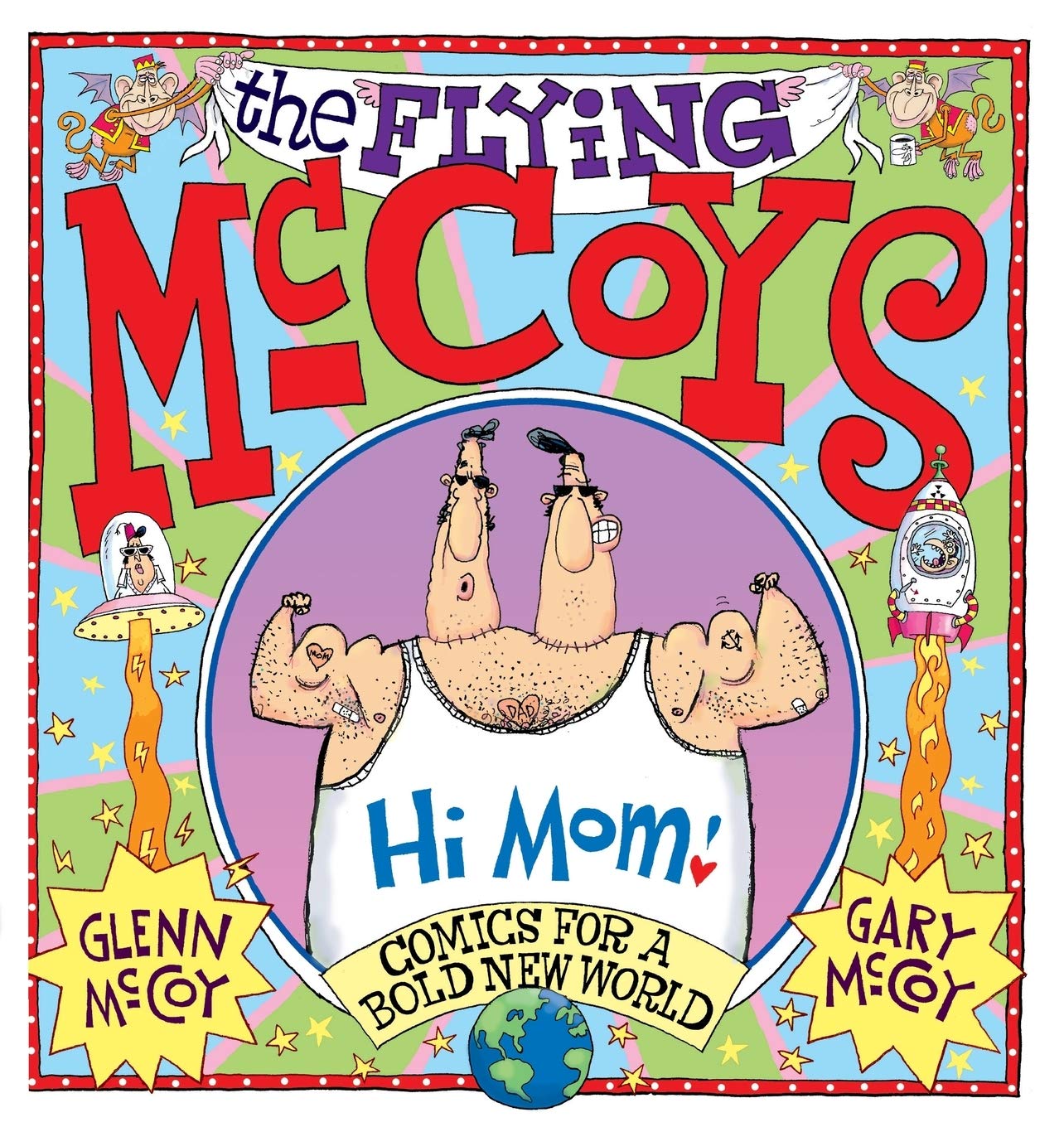 The Flying Mccoys: Comics For A Bold New World,New