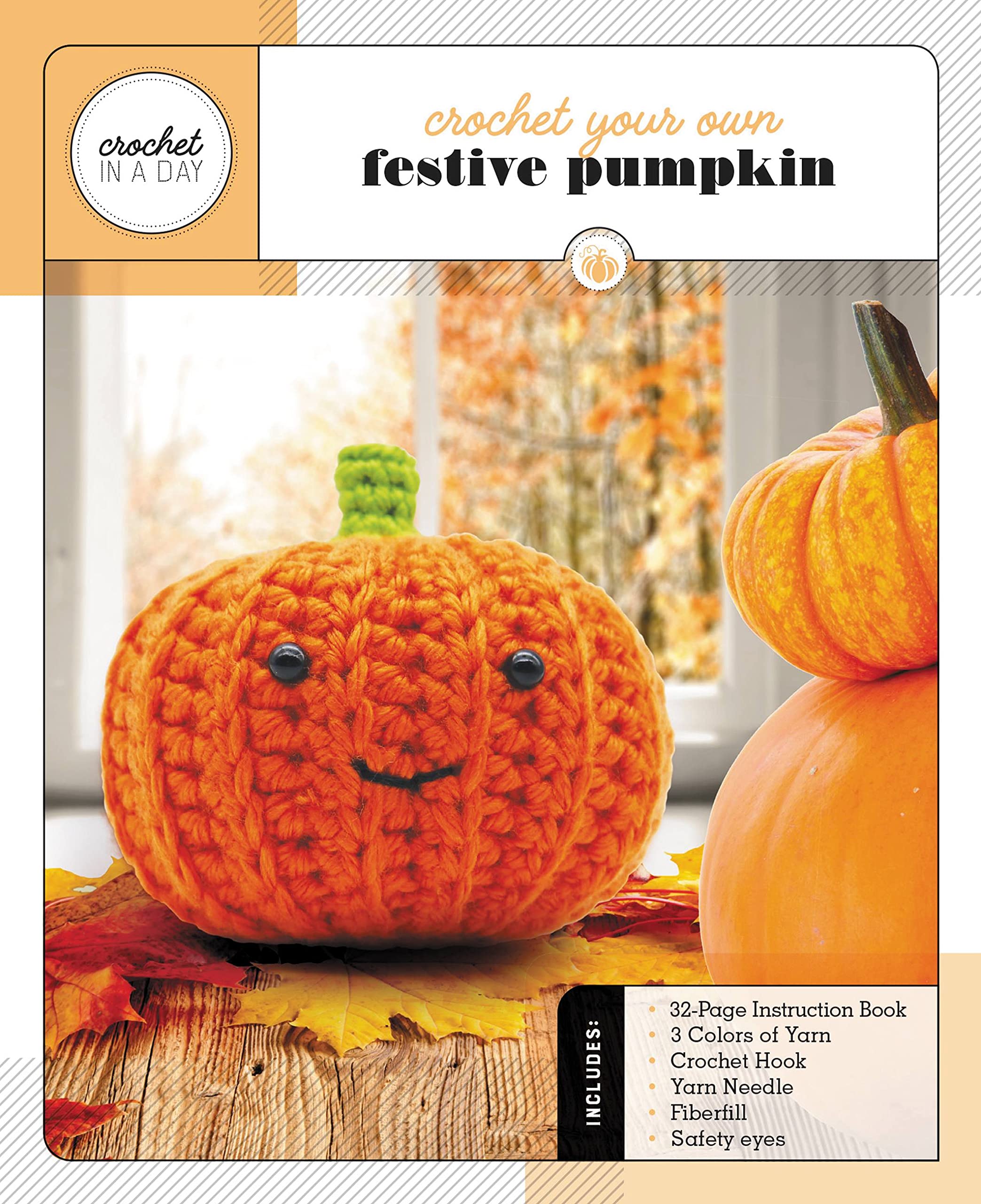 Crochet Your Own Festive Pumpkin: Includes: 32Page Instruction Book, 3 Colors Of Yarn, Crochet Hook, Yarn Needle, Fiberfill, Sa