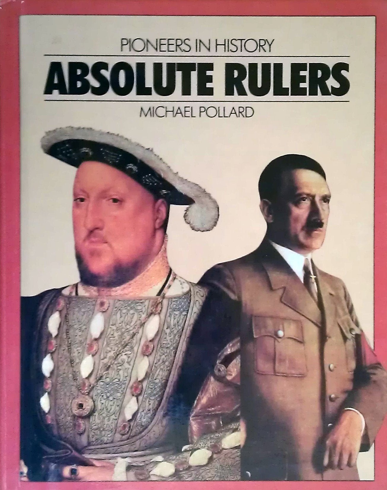 Absolute Rulers (Pioneers in History),Used