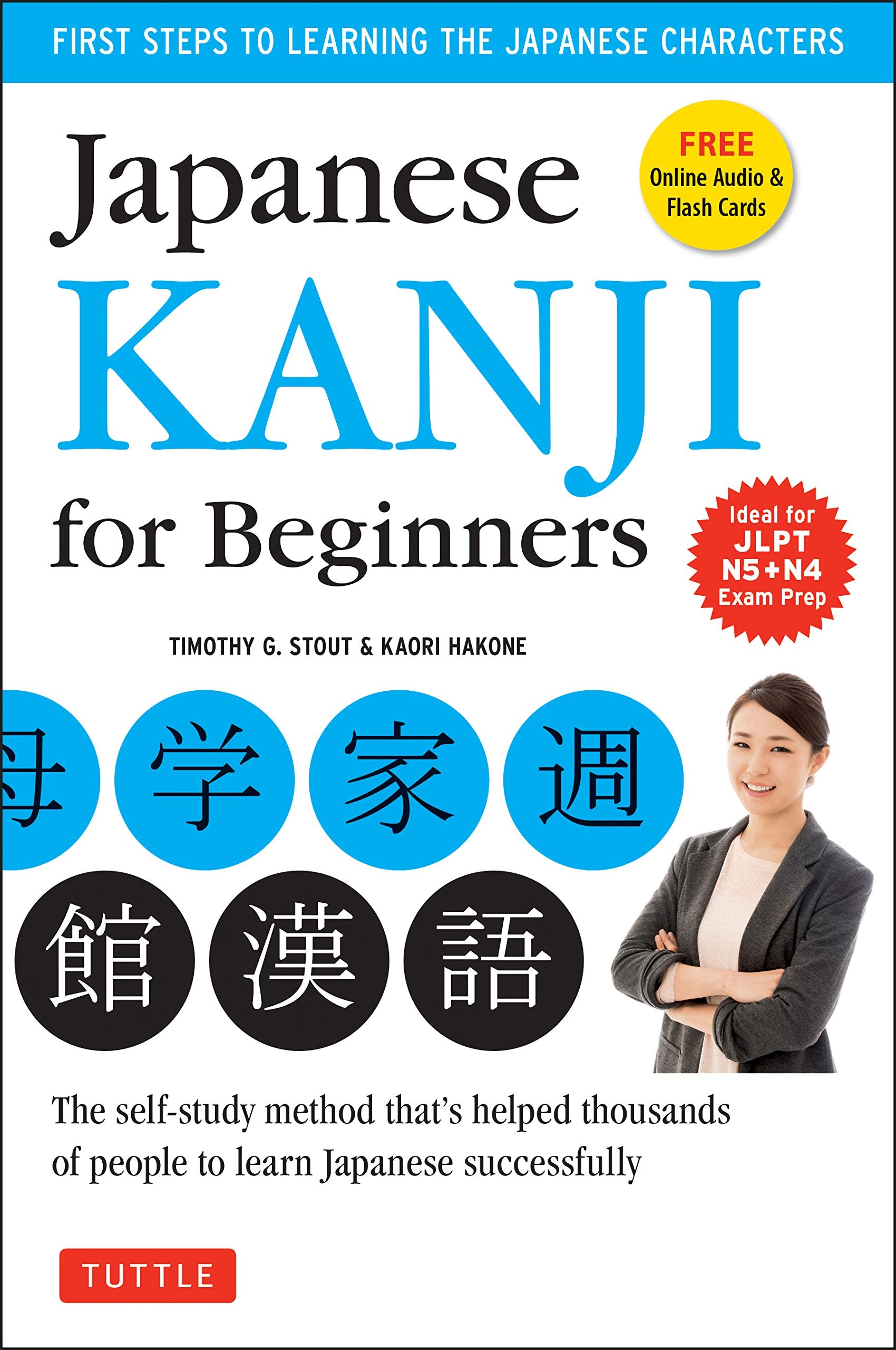 Japanese Kanji for Beginners: (JLPT Levels N5 & N4) First Steps to Learn the Basic Japanese Characters [Includes Online Audio & ,Used