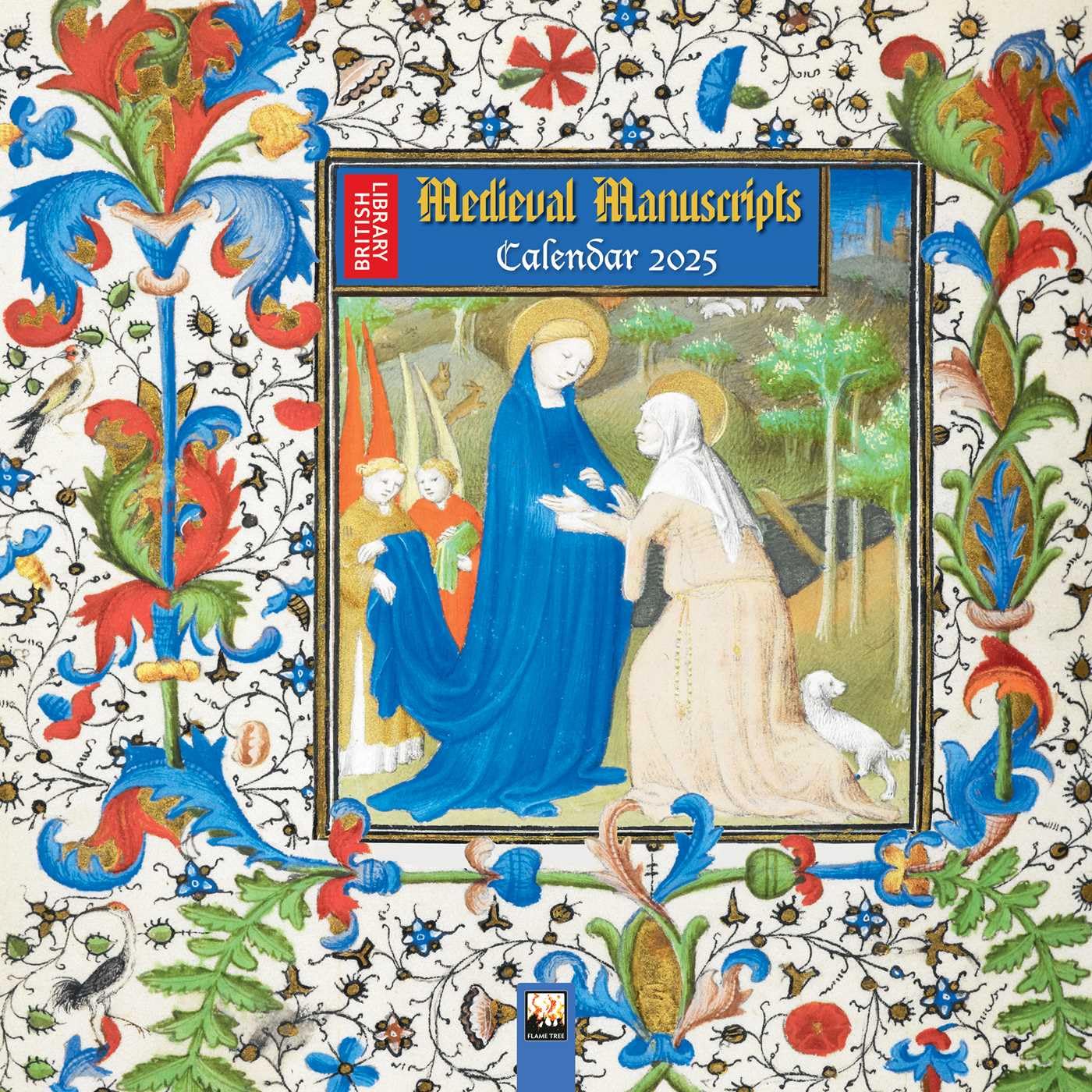 British Library: Medieval Manuscripts Wall Calendar 2025 (Art Calendar),New