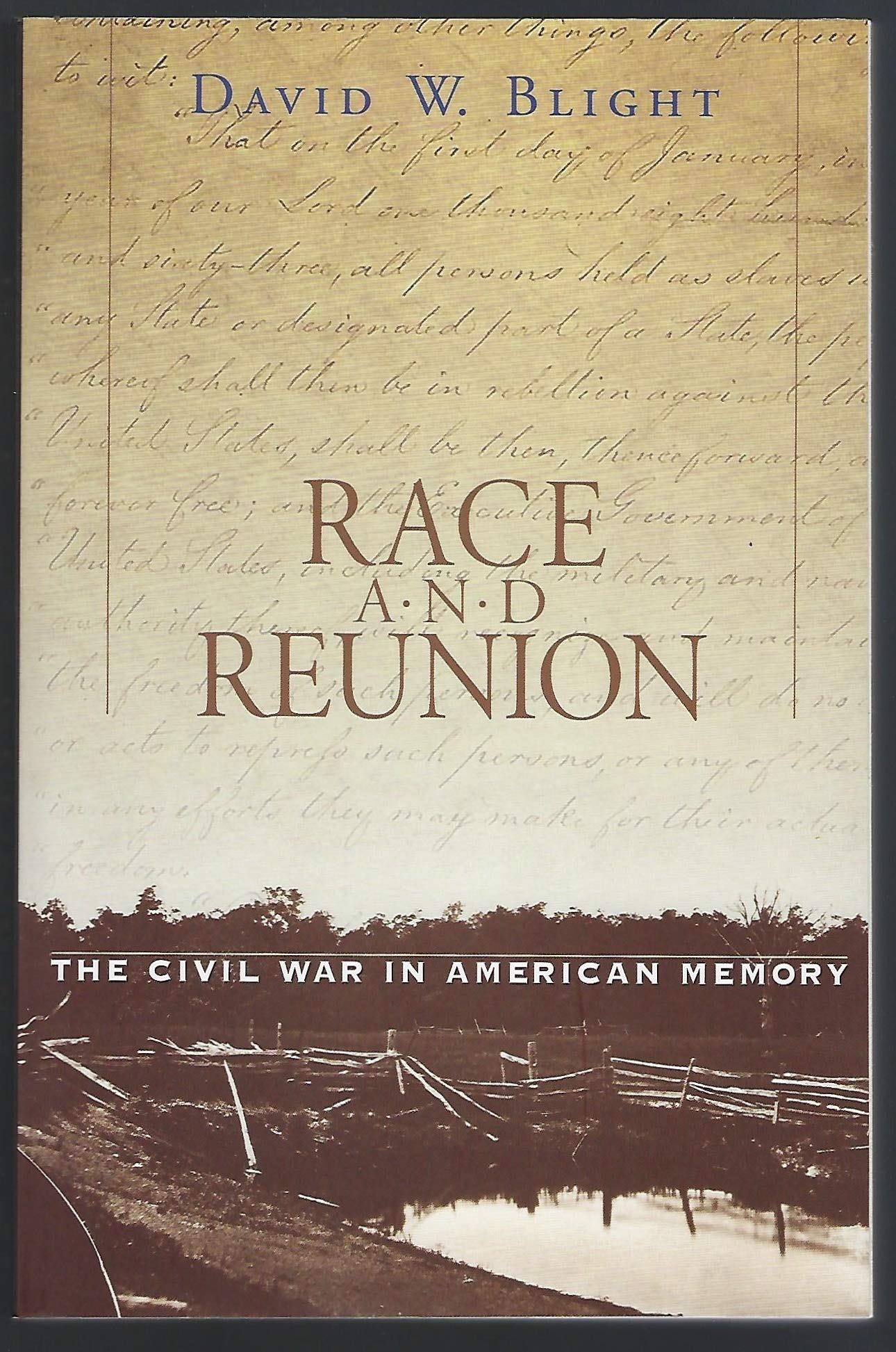 Race And Reunion: The Civil War In American Memory,Used