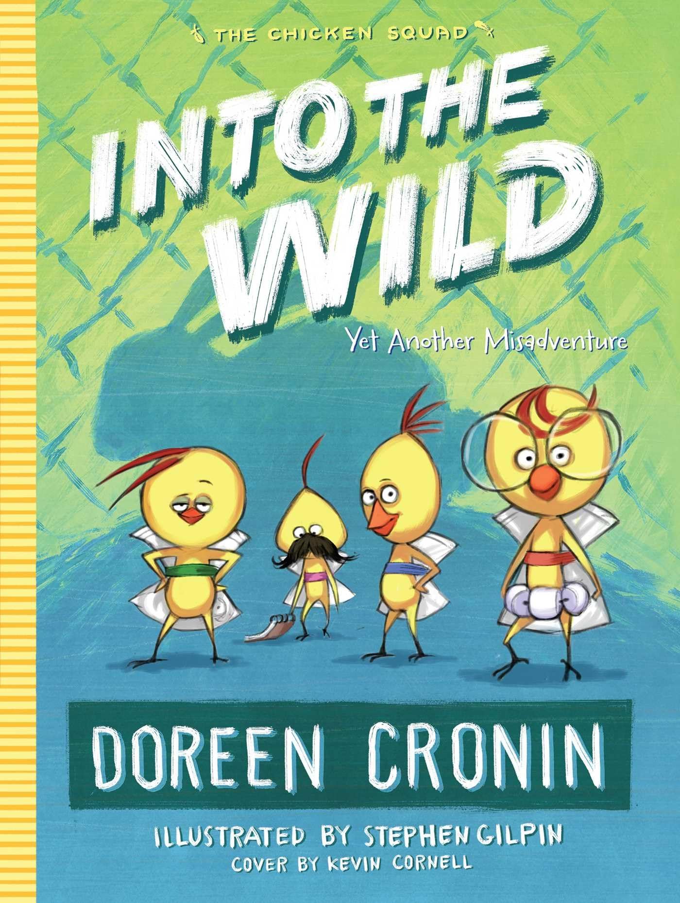 Into the Wild: Yet Another Misadventure (3) (The Chicken Squad),New