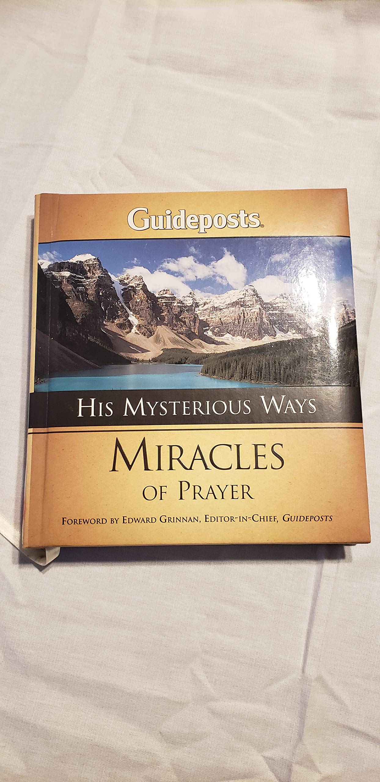 His Mysterious Ways: Miracles of Prayer,Used